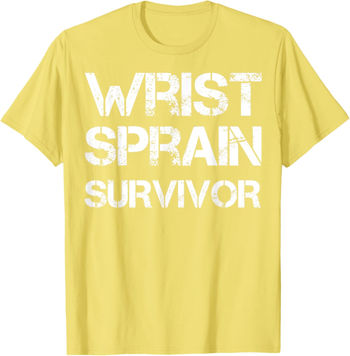 Wrist Sprain Survivor T-Shirt for Comfort and Recovery Support - 8