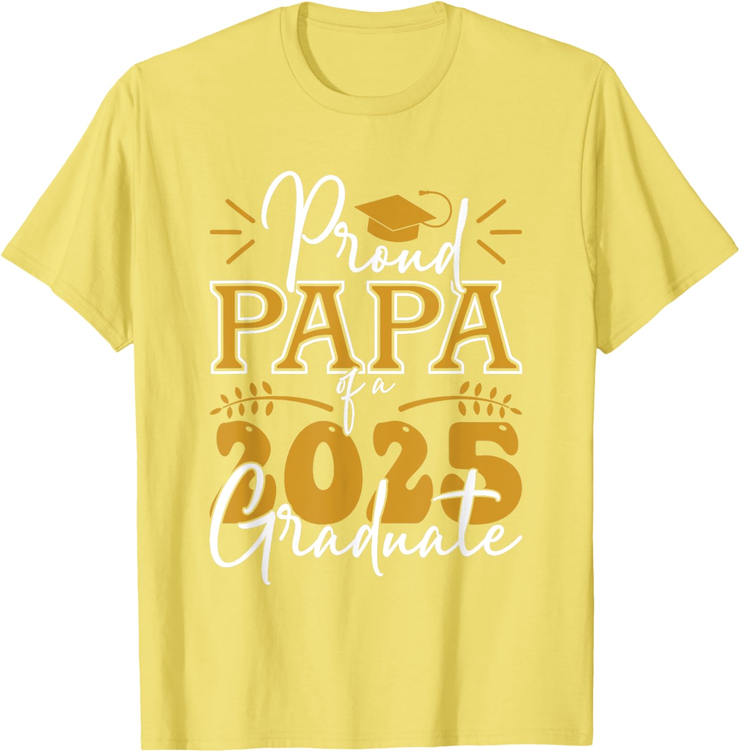 Proud Papa of a 2025 Graduate T-Shirt for Celebrating Achievements - 2