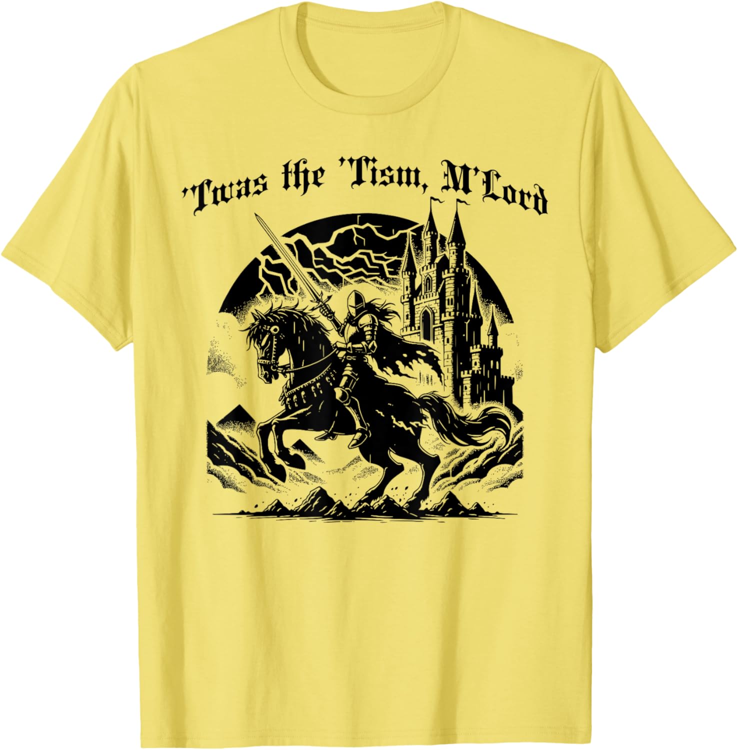 Funny Medieval Knight T-Shirt Twas the Tism M'Lord Horseback Novelty Apparel - 7