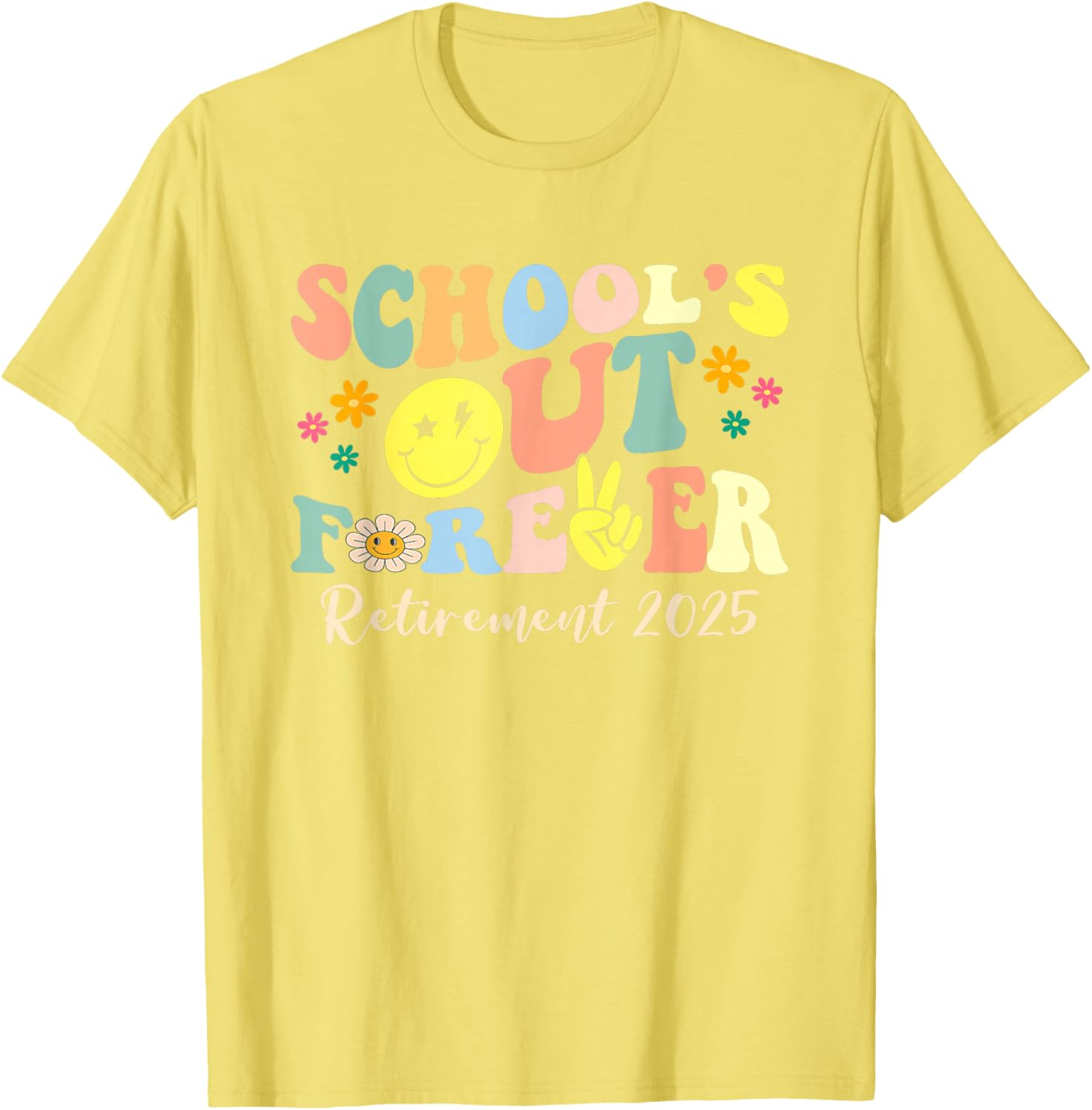 Retired Teacher T-Shirt School's Out Forever Gift for Retirement 2025 - 3