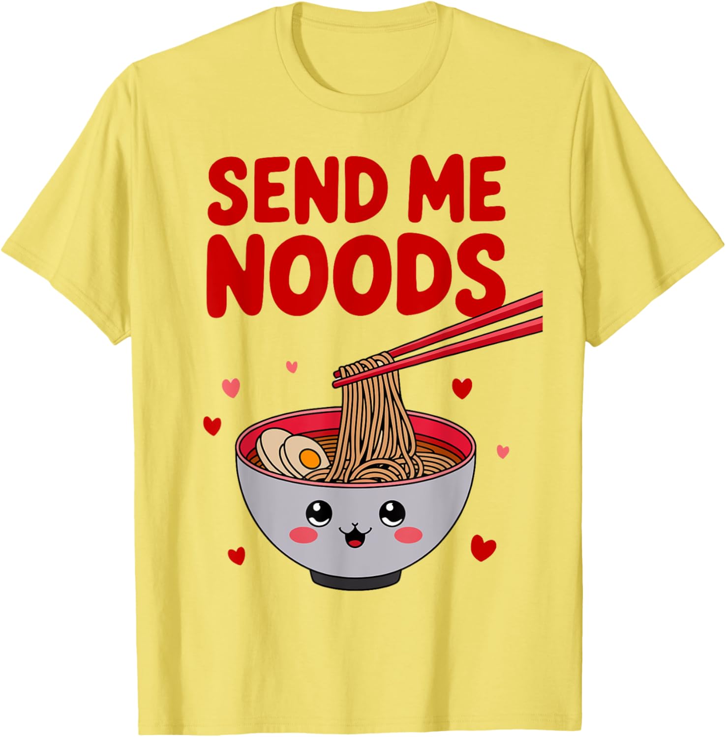 Funny Send Me Noods Valentine's Day T-Shirt for Food Lovers - 18