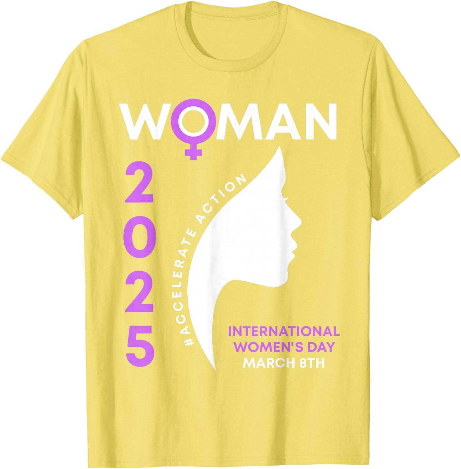 International Women's Day 2025 Action T-Shirt for Empowering Women - 24