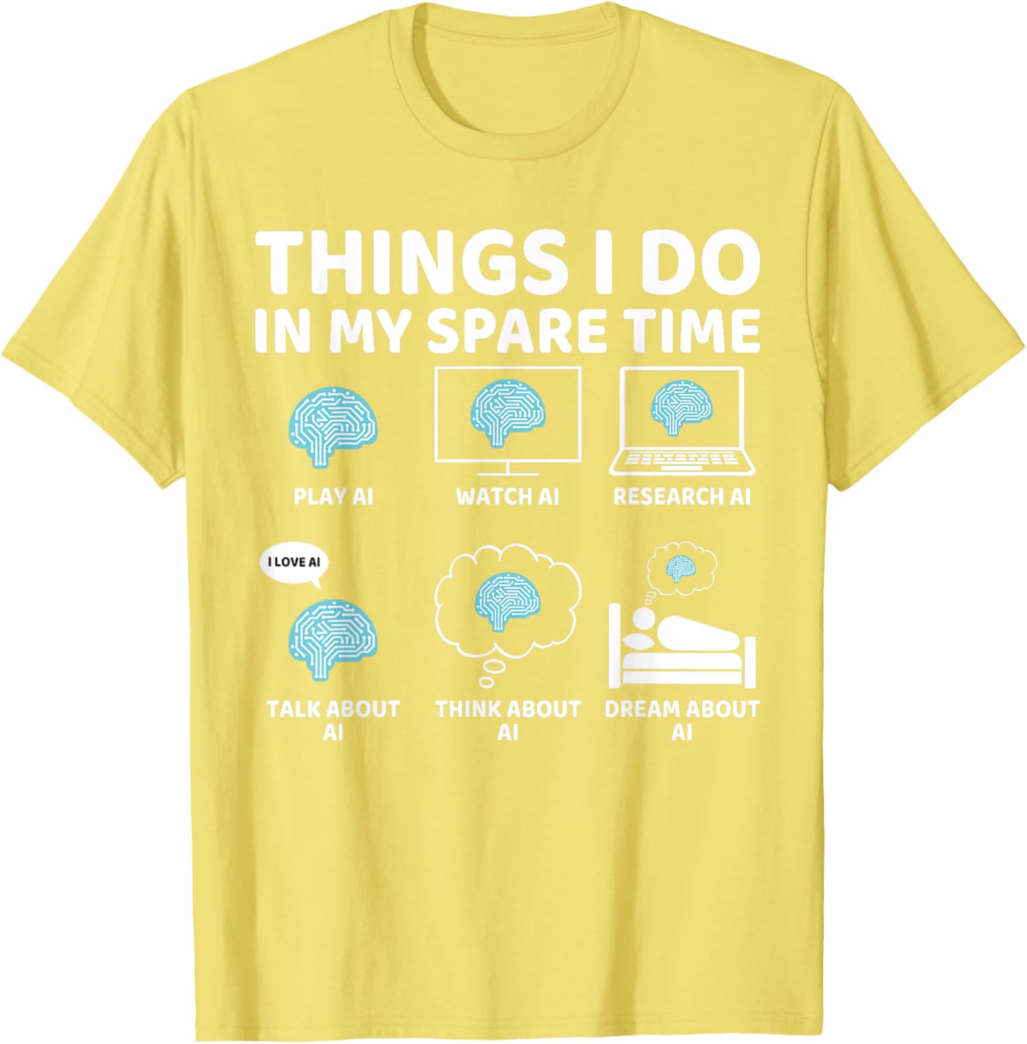Funny AI Lover T-Shirt for Enthusiasts - Perfect Spare Time Gift - 21