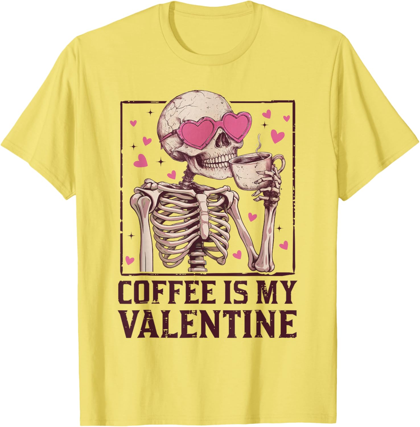 Coffee Is My Valentine Skeleton Graphic T-Shirt for Coffee Lovers - 8