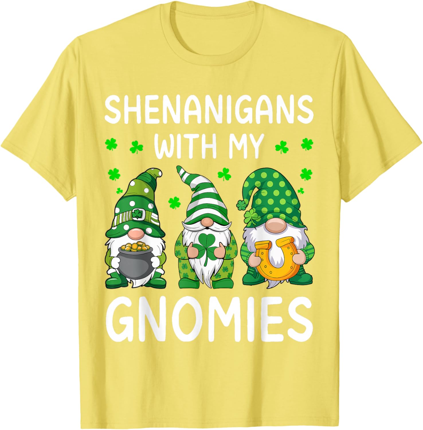 Shenanigans With My Gnomies St Patricks Day Gnome T-Shirt for Fun Celebrations - 1