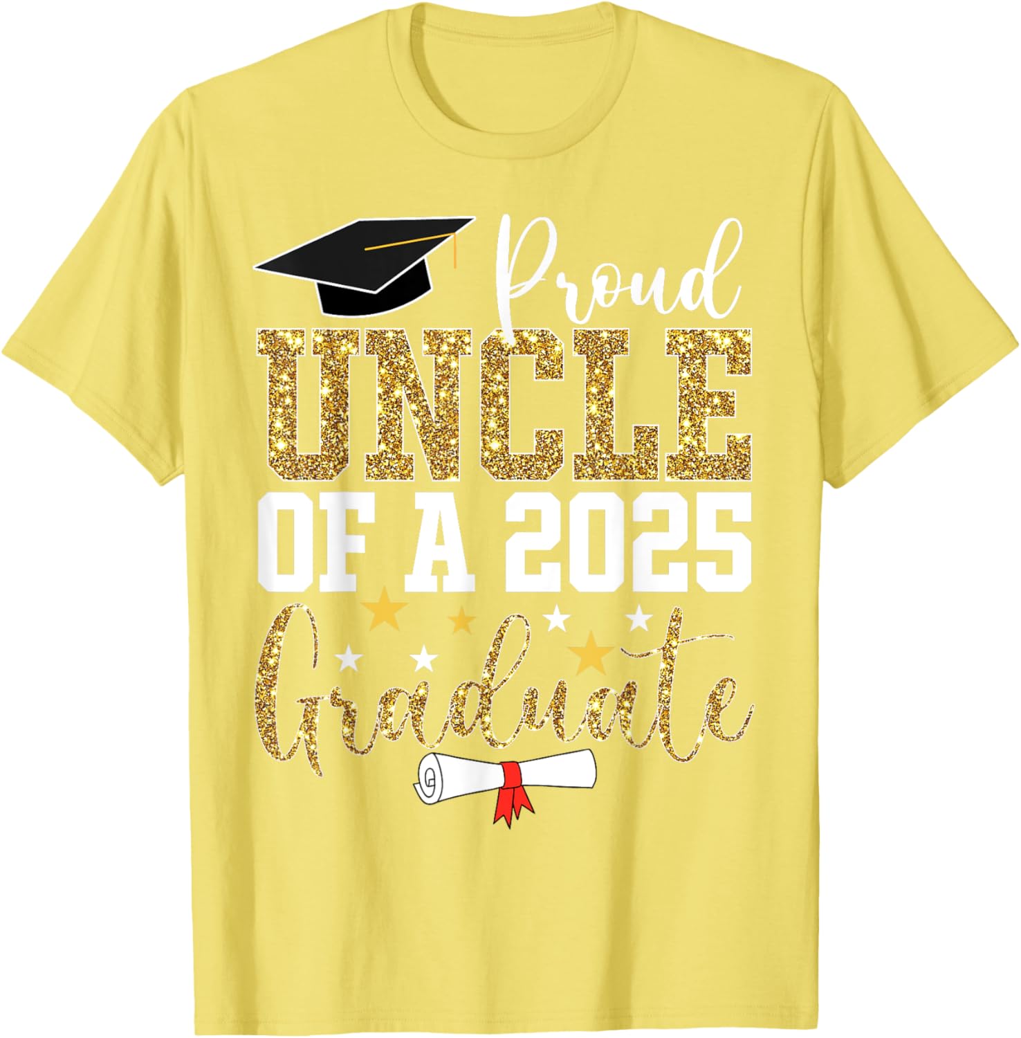 Proud Uncle of 2025 Graduate T-Shirt Perfect Graduation Gift - 16