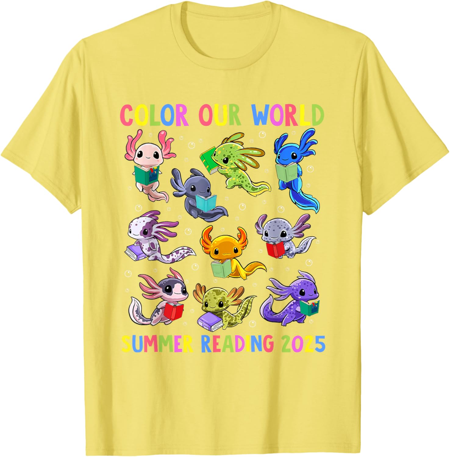 Color Our World Axolotl Summer Reading 2025 T-Shirt for Fun Adventures - 26