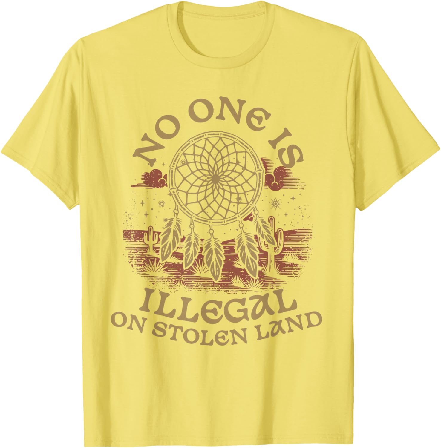 Native American No One Is Illegal On Stolen Land T-Shirt – Bold Statement Tee - 11