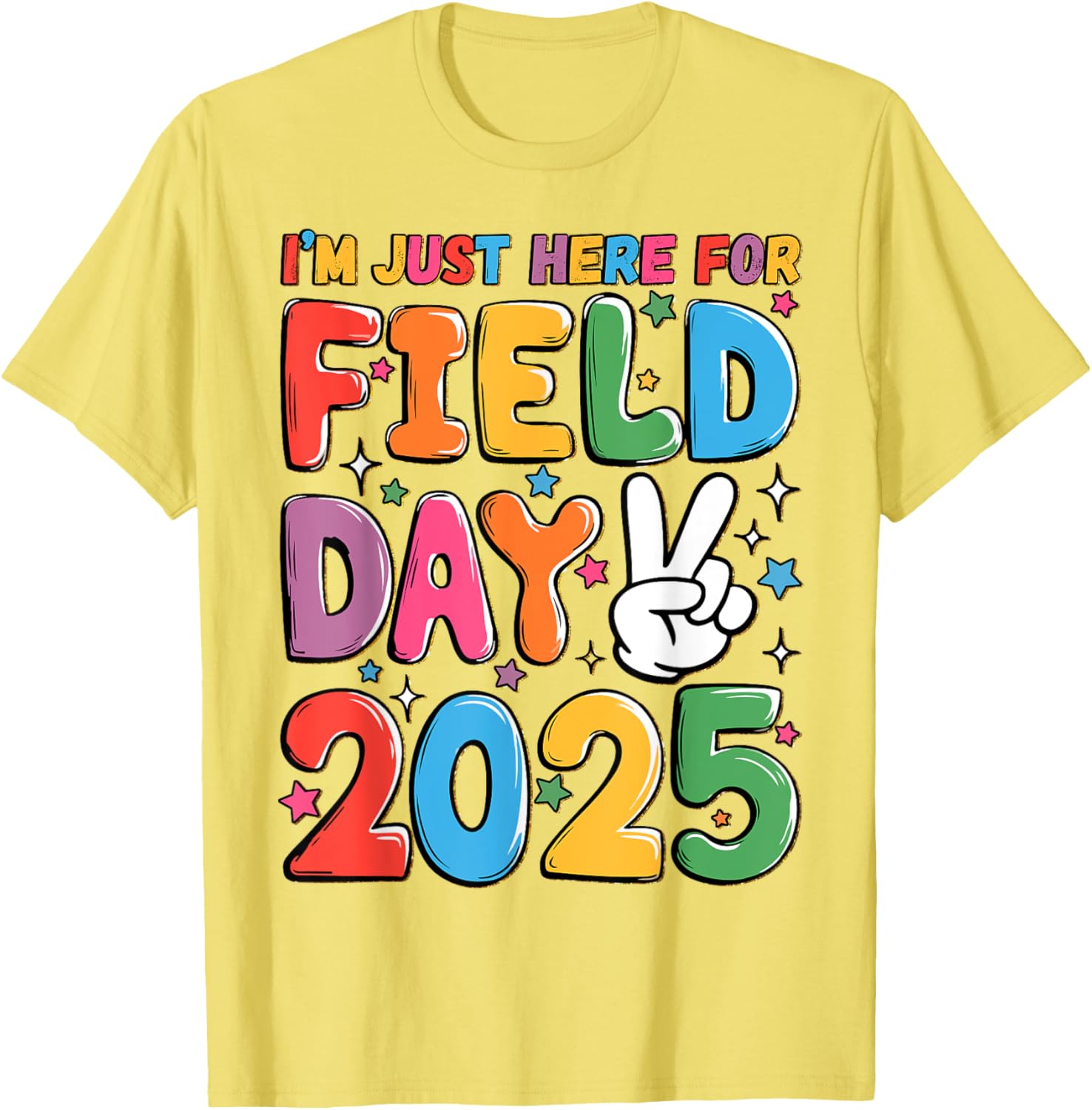 School Field Day Teacher T-Shirt I'm Just Here For Field Day 2025 - 14