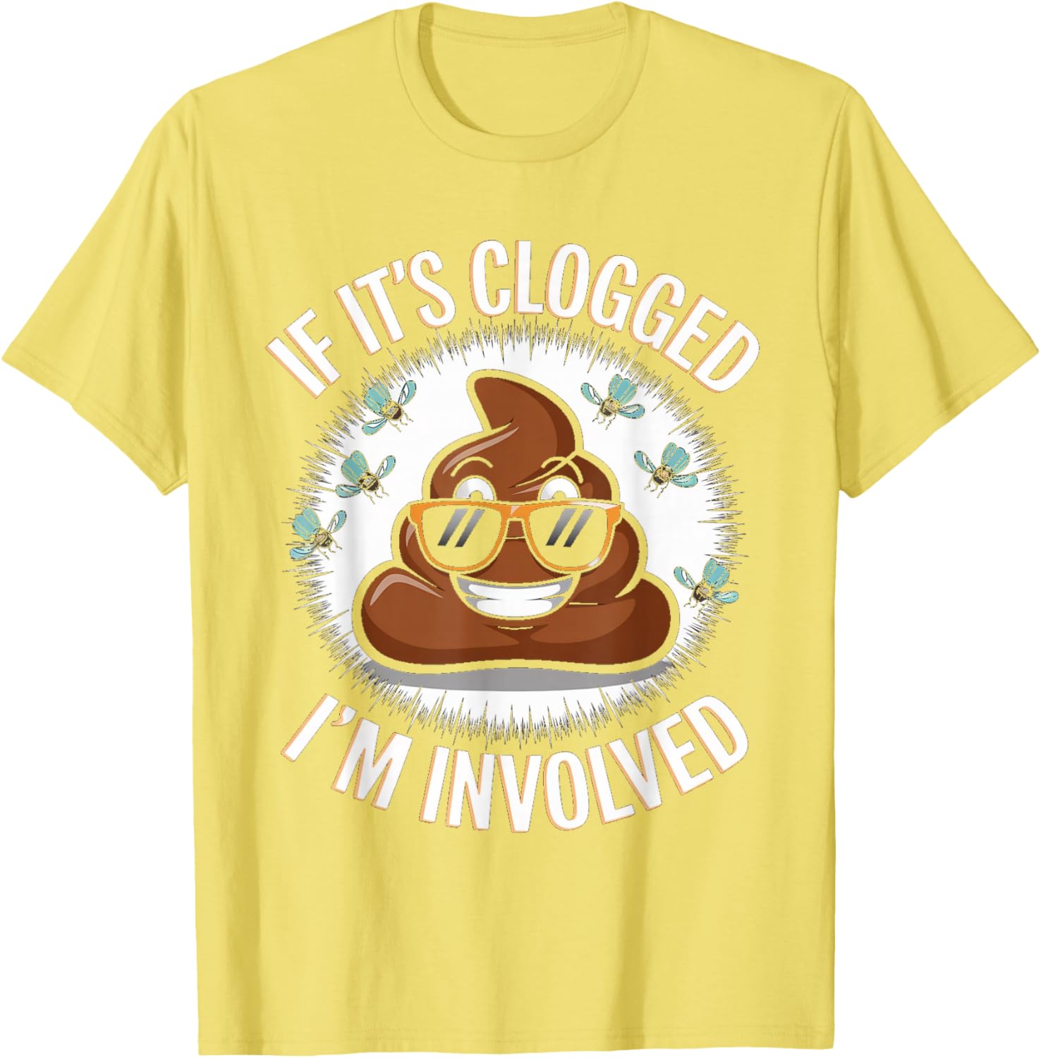 Funny Toilet Joke Dad T-Shirt for Unclogging Clogs in Style - 14
