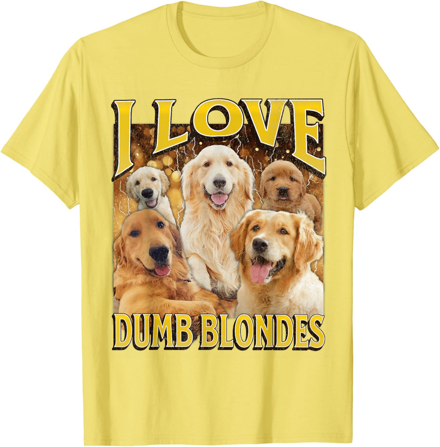 I Love Dumb Blondes Funny Dog Meme Graphic T-Shirt for Pet Lovers - 10