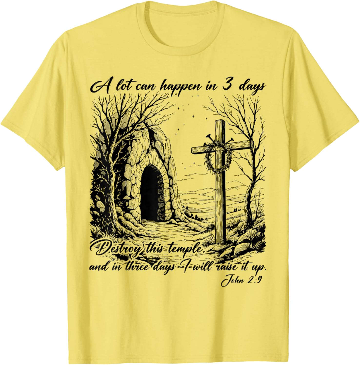 Easter Christian T-Shirt for Men and Women - A Lot Can Happen in 3 Days - 2