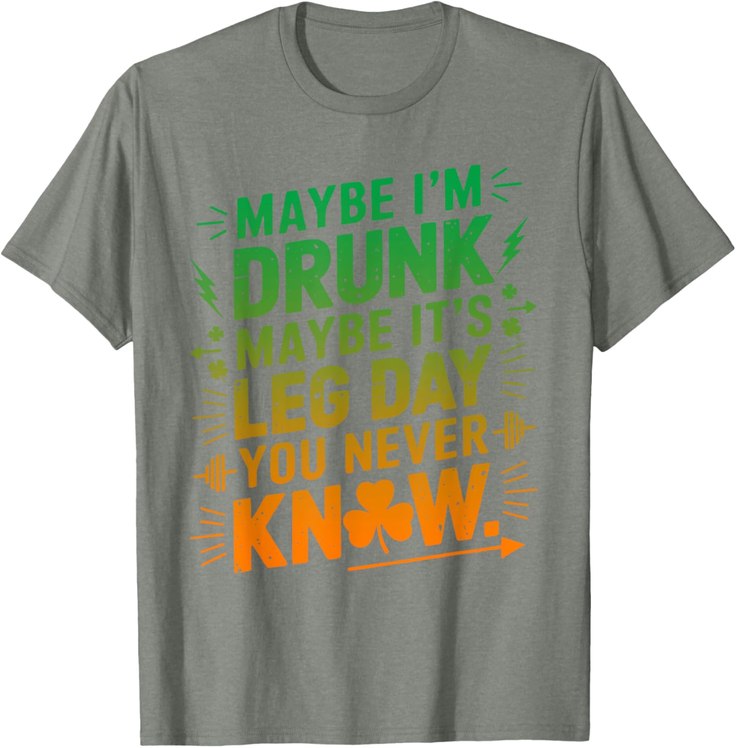 Funny Maybe I'm Drunk Maybe It's Leg Day Graphic T-Shirt for Fitness Lovers - 10