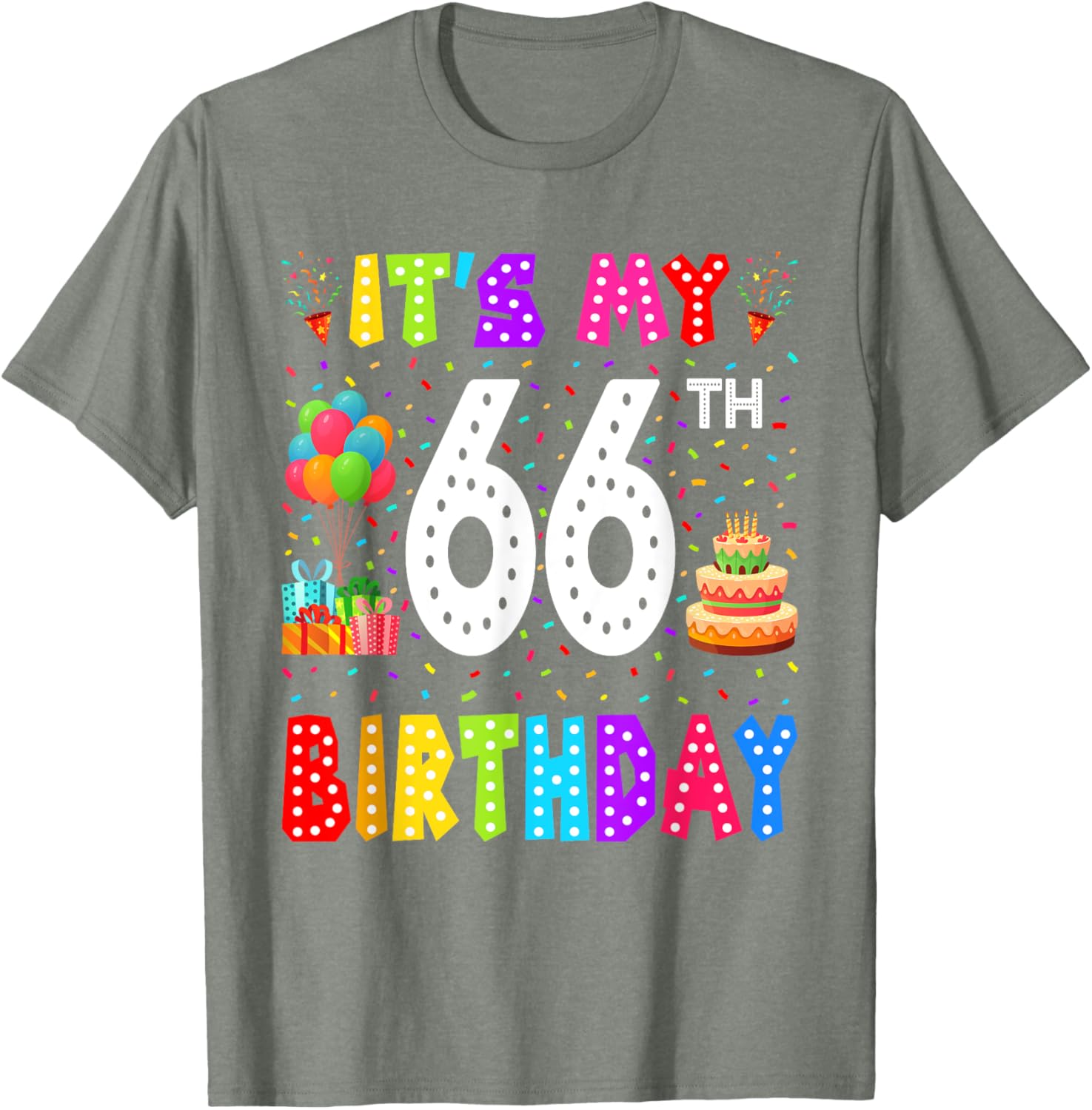Funny 66th Birthday T-Shirt for Men and Women - Perfect Gift Idea - 7