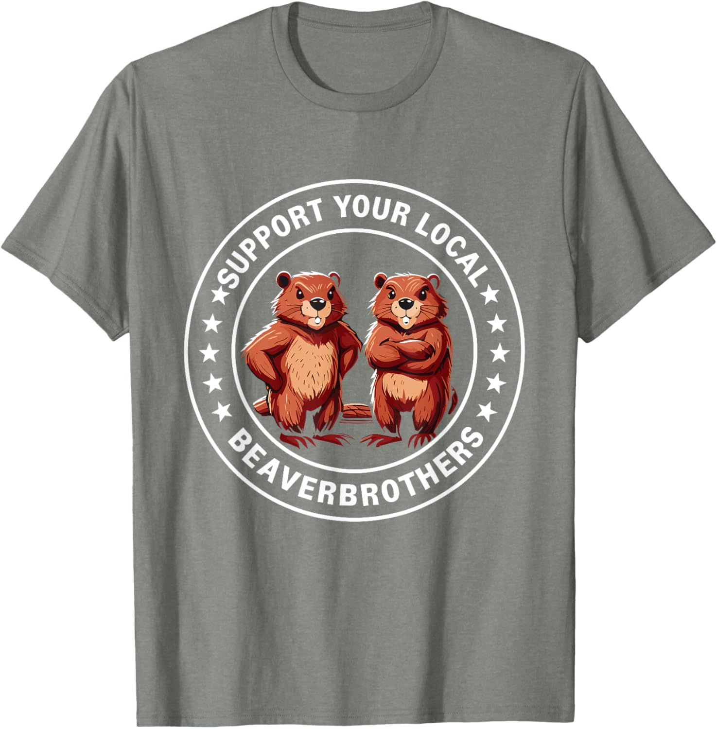 Support Your Local Beaver Brothers T-Shirt - Fun and Unique Graphic Tee - 4