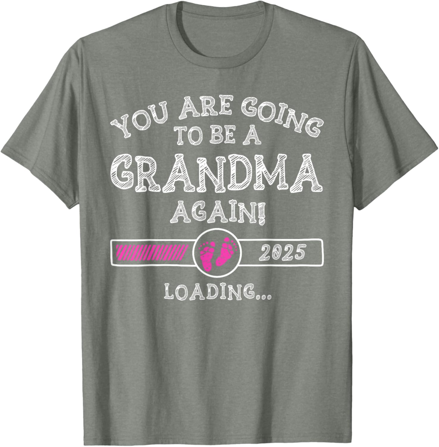 You Are Going To Be A Grandma Again 2025 T-Shirt for Proud Grandmas - 4