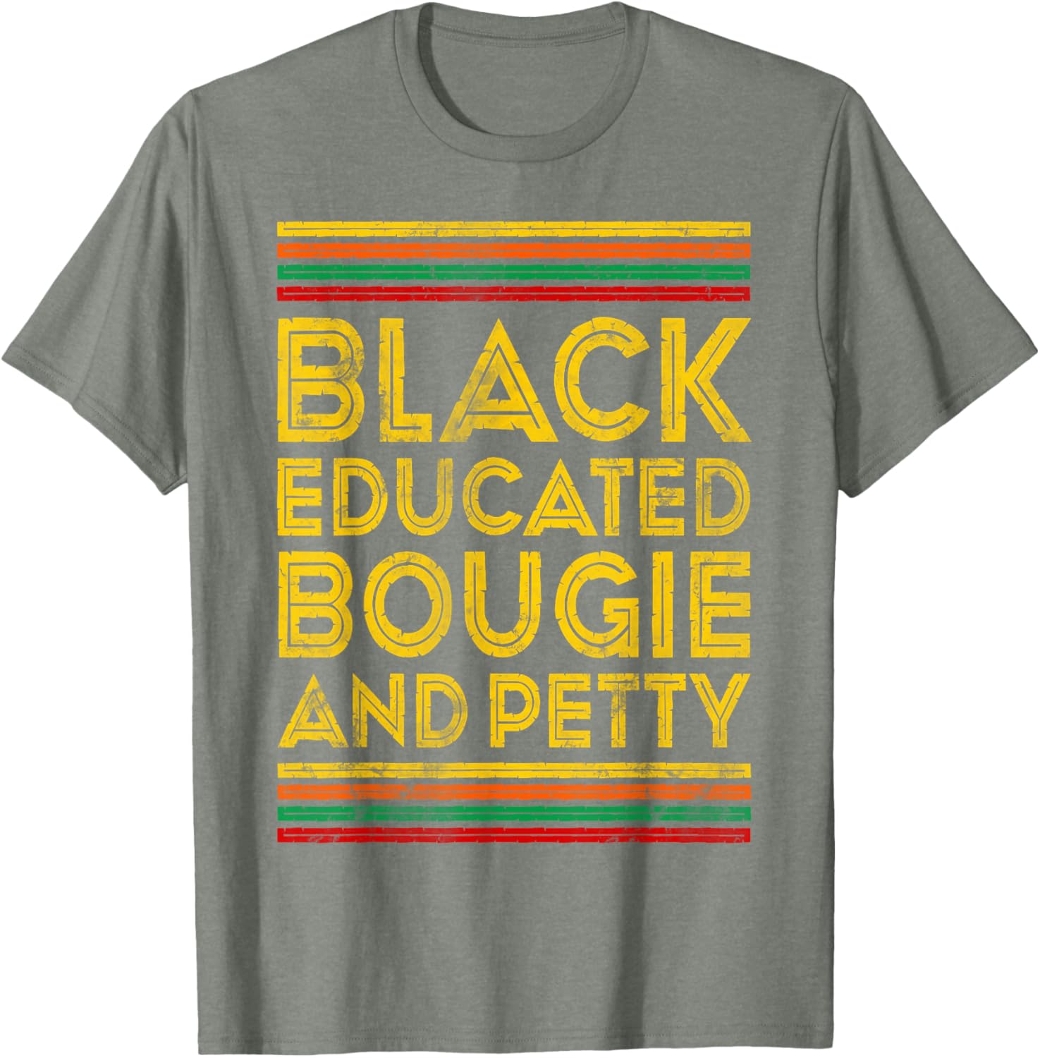Black History Month Educated Bougie Petty T-Shirt for Proud Culture Wear - 10