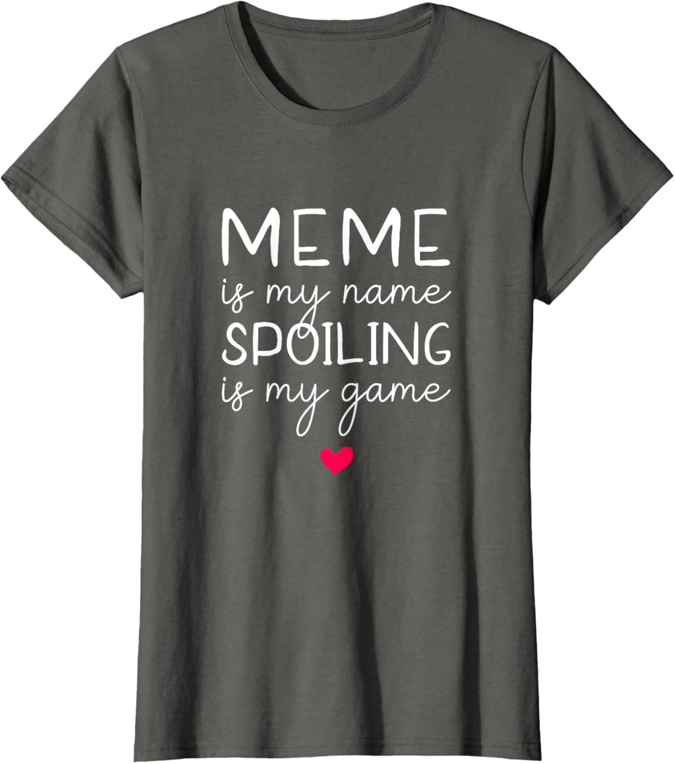 Funny Meme Is My Name Spoiling Is My Game T-Shirt for Trendy Looks - 6