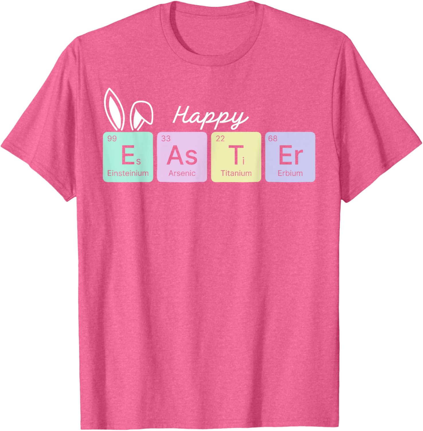 Happy Easter Chemistry Teacher T-Shirt with Periodic Table Design - 13