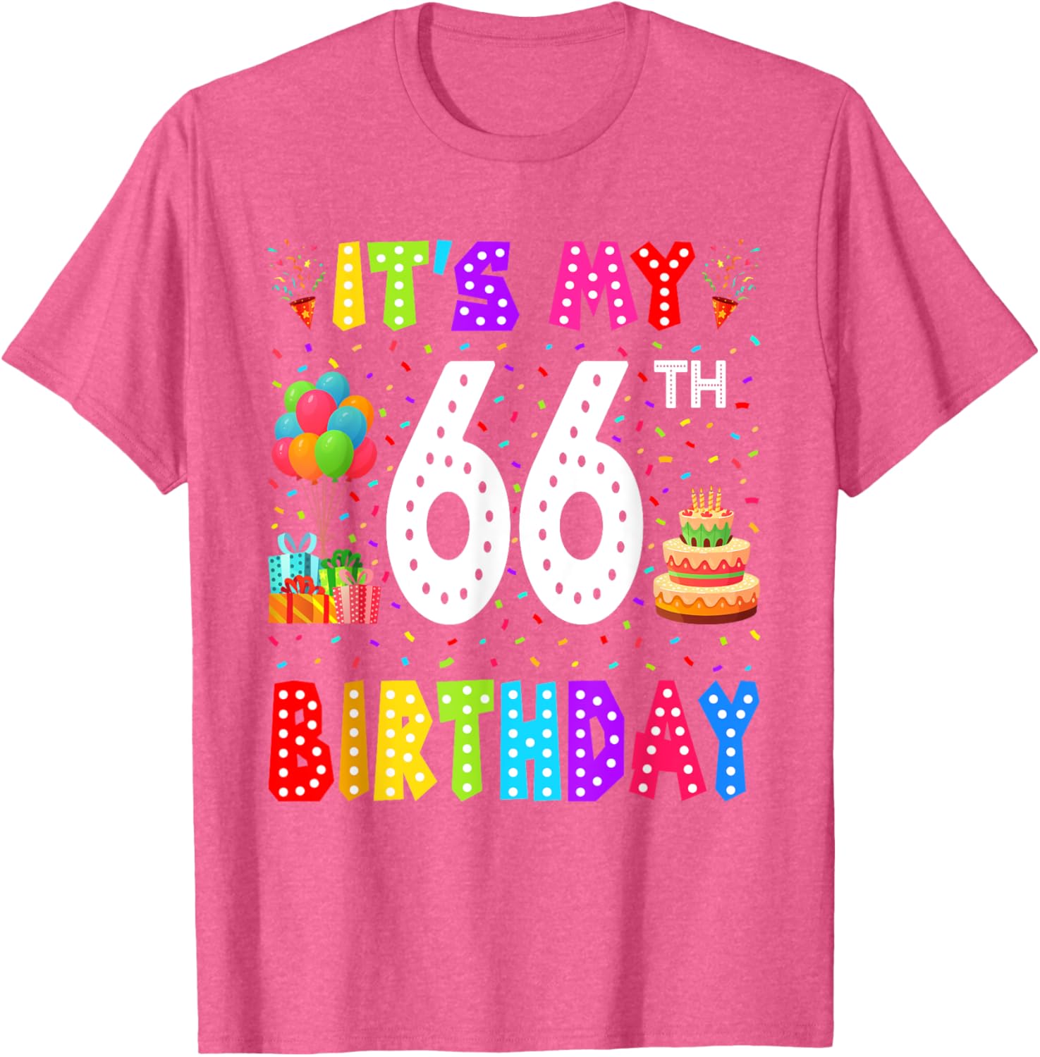 Funny 66th Birthday T-Shirt for Men and Women - Perfect Gift Idea - 19