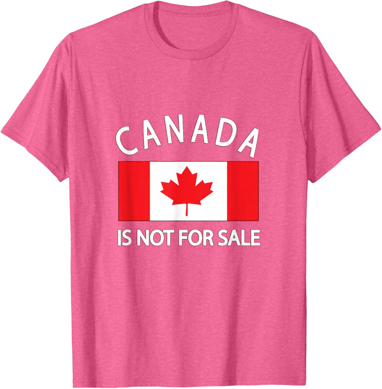 Canada Is Not for Sale T-Shirt - Priceless, Sovereign, and Strong Apparel - 20