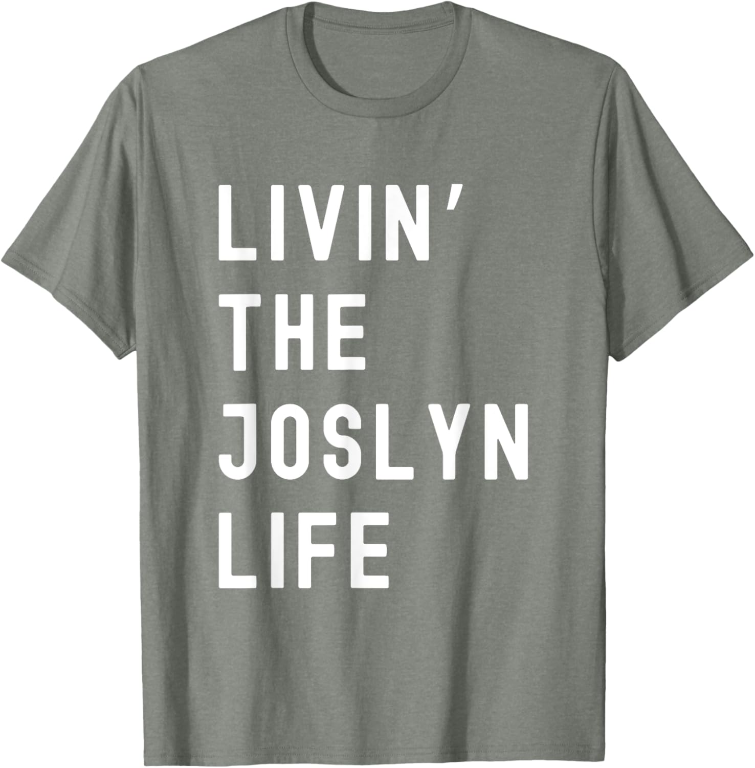 Funny Joslyn Life Name T-Shirt for Everyday Comfort and Style - 23