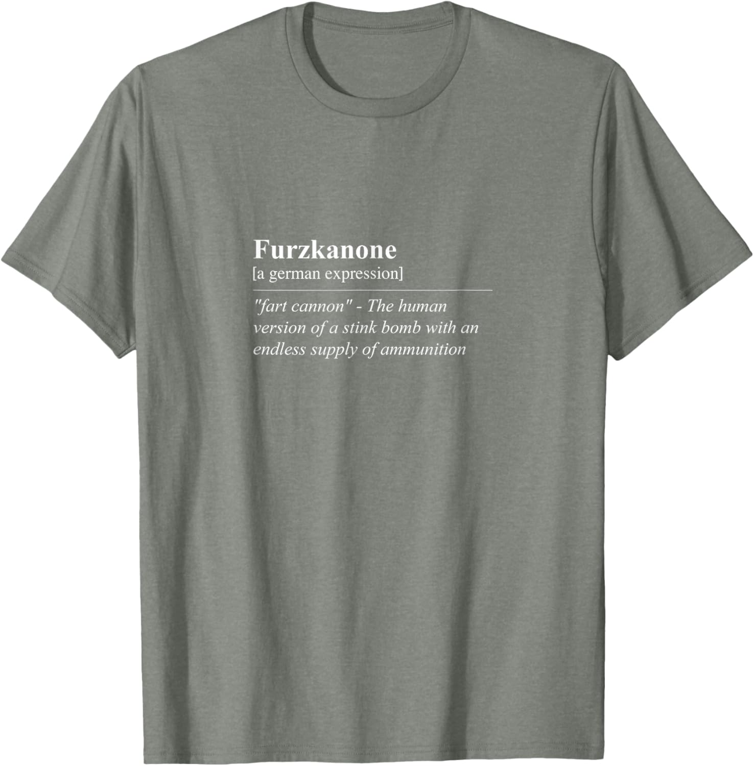 Funny Furzkanone T-Shirt - Quirky German Phrase Tee for Laughs - 26