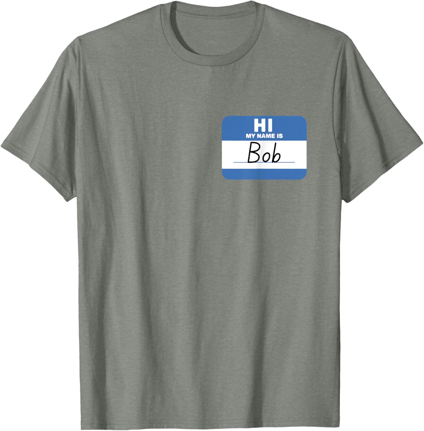 Funny Hello My Name is Bob T-Shirt Perfect for Casual Wear and Gifts - 19