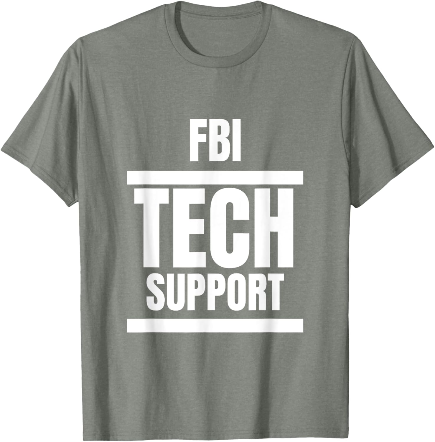 FBI Tech Support T-Shirt Fun Graphic Tee for Casual Everyday Wear - 19