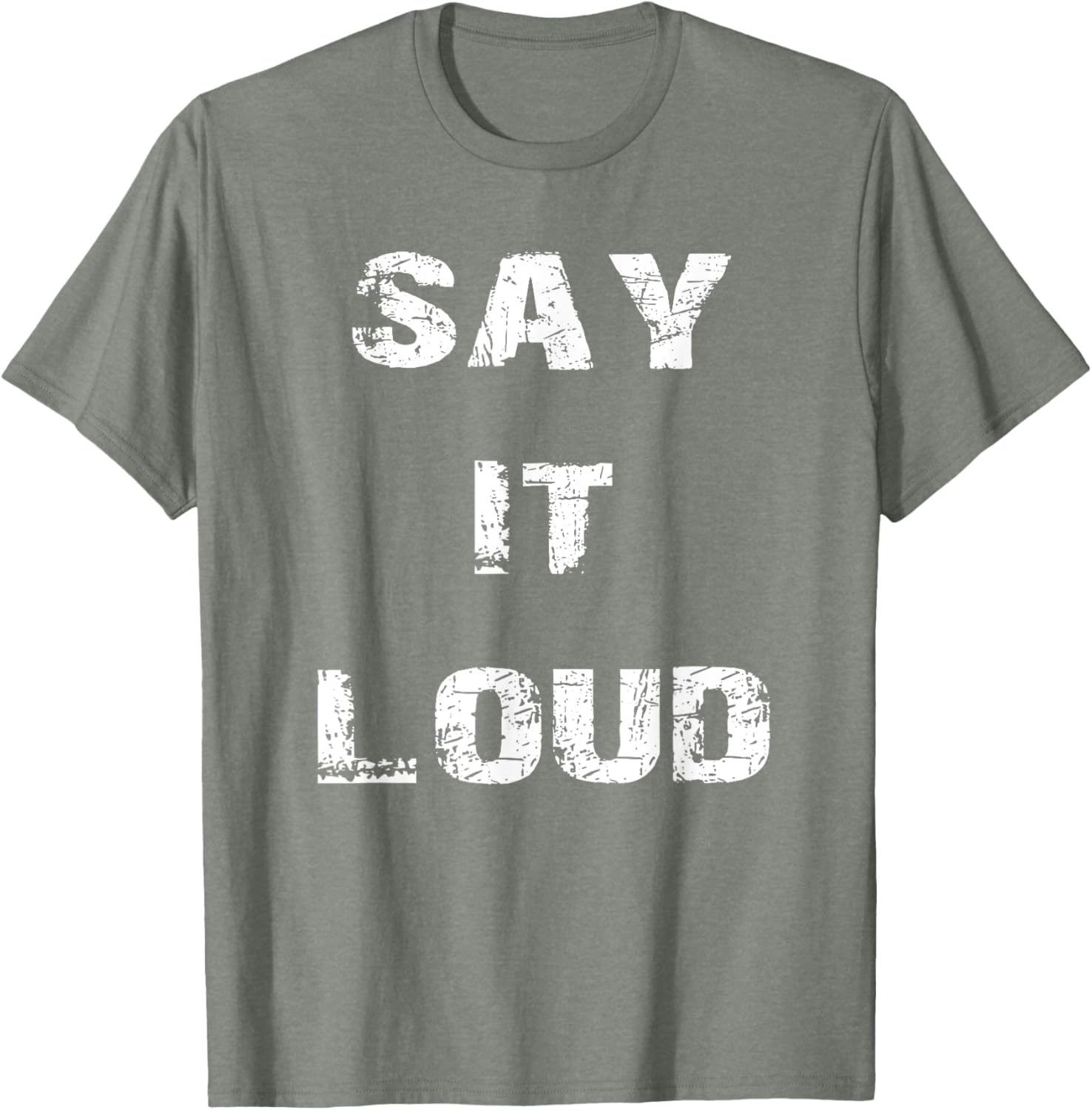 Say It Loud T-Shirt Stylish Graphic Tee for Bold Fashion Statements - 25