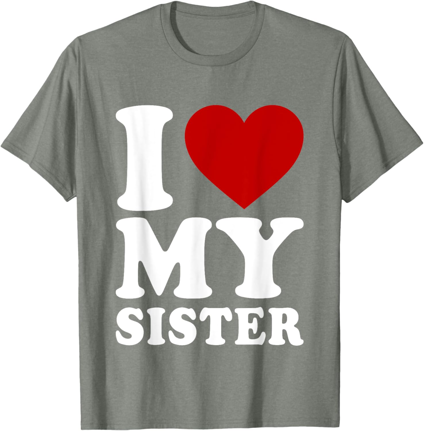 Funny I Heart My Sister Love T-Shirt for Sibling Bonding and Gifts - 9