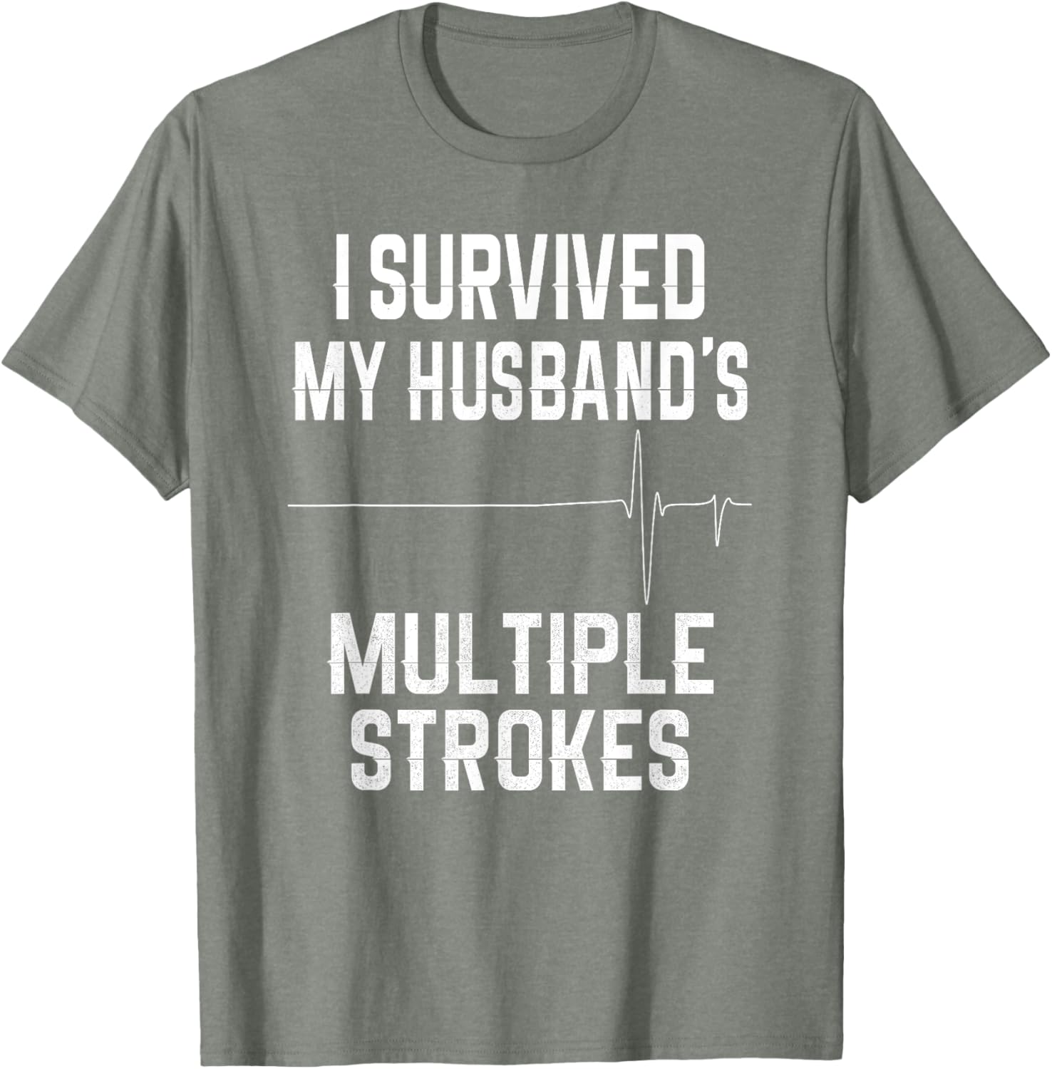 I Survived My Husband's Strokes Supportive Wife T-Shirt for Caregivers - 12