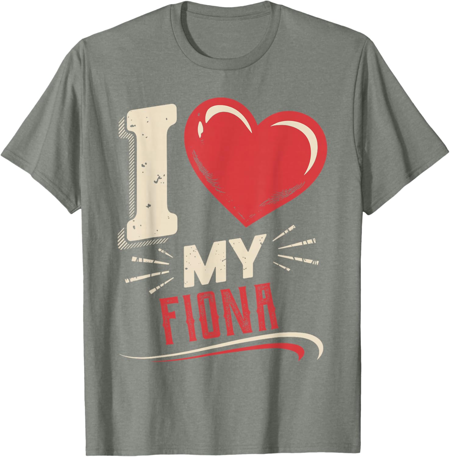 I Love My FIONA T-Shirt - Stylish and Comfortable Everyday Wear - 7