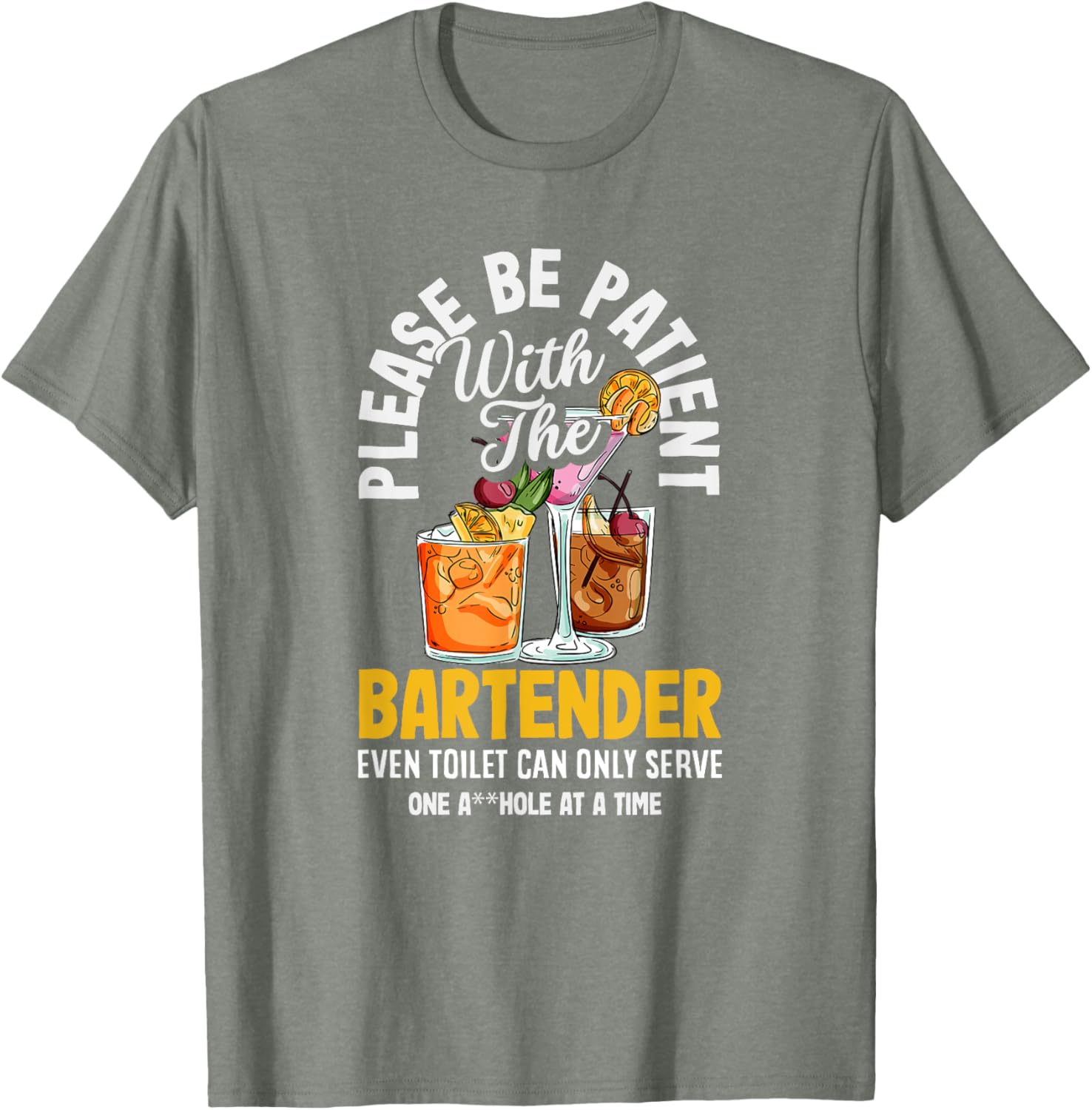 Funny Bartender Please Be Patient T-Shirt for Bar Lovers and Friends - 20