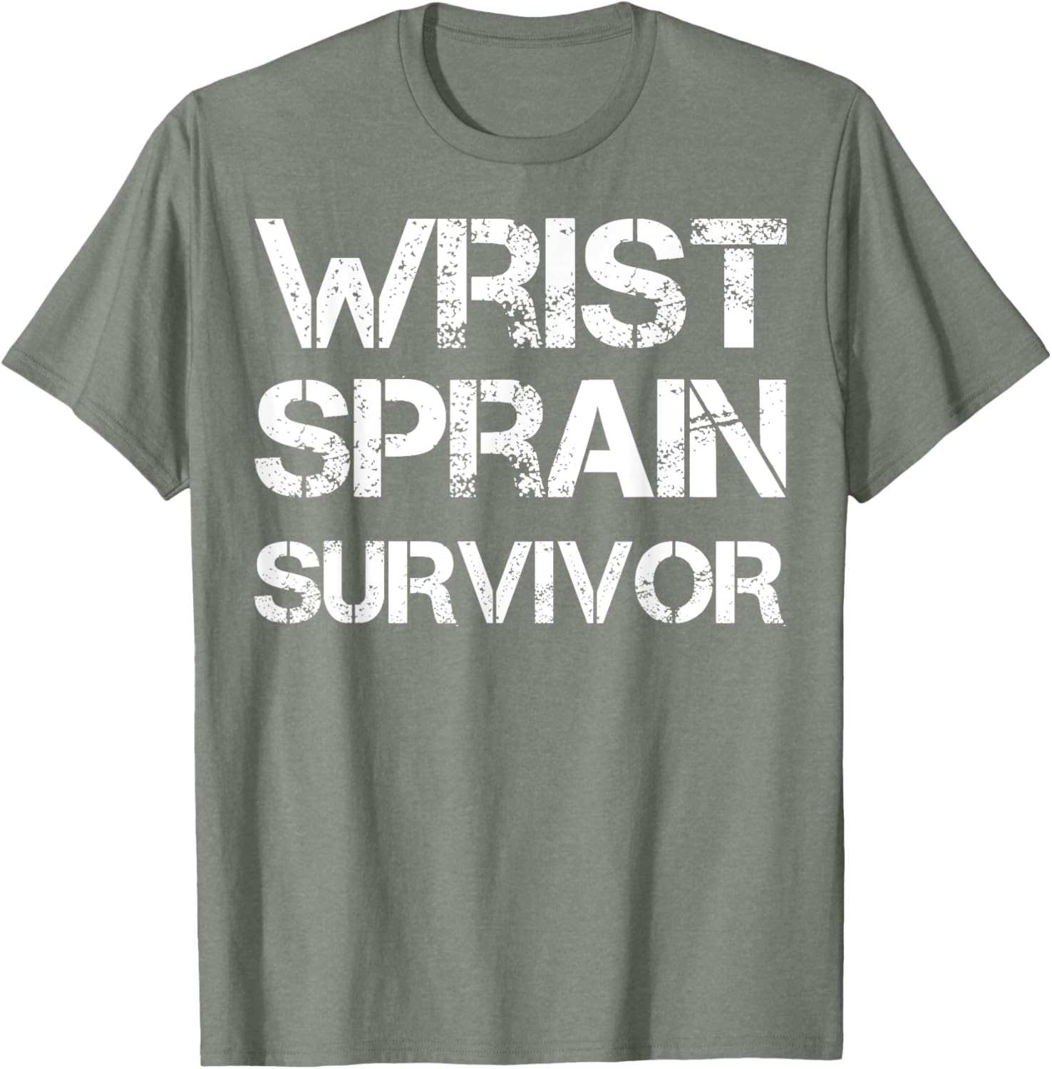 Wrist Sprain Survivor T-Shirt for Comfort and Recovery Support - 20