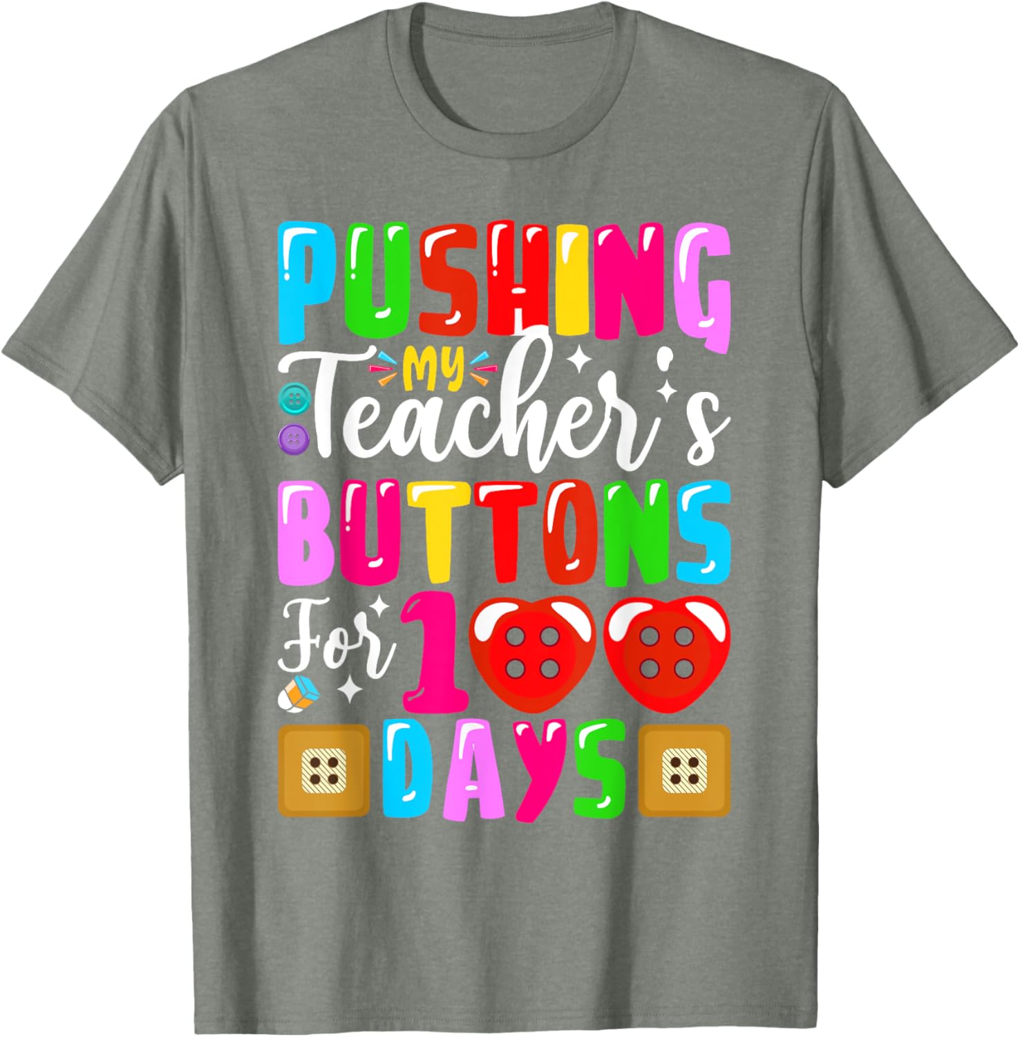 Pushing My Teacher's Buttons 100 Days of School Kids T-Shirt for Fun - 4