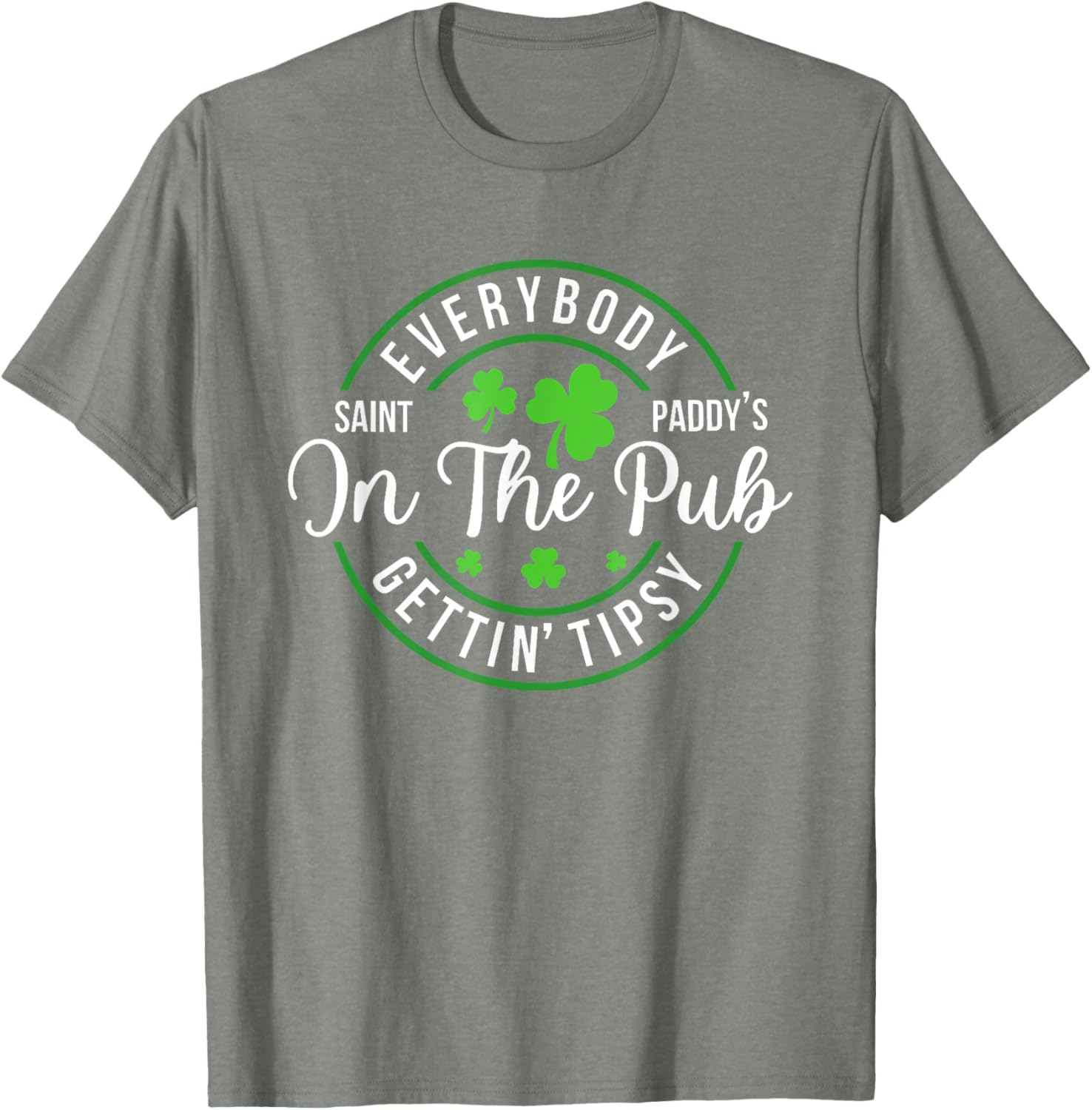 Funny St Patrick's Day T-Shirt for Pub Lovers - Everybody In The Pub Tipsy - 3