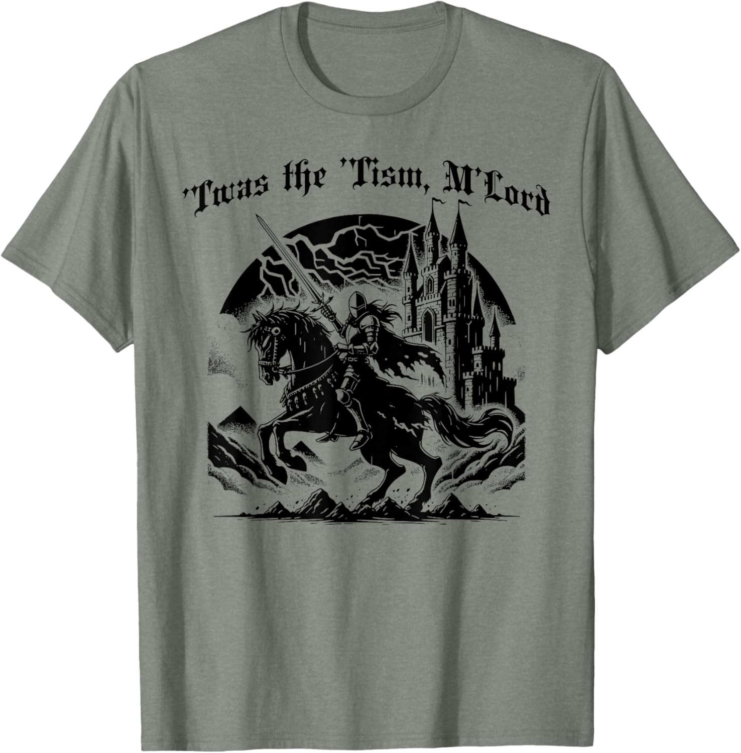 Funny Medieval Knight T-Shirt Twas the Tism M'Lord Horseback Novelty Apparel - 4