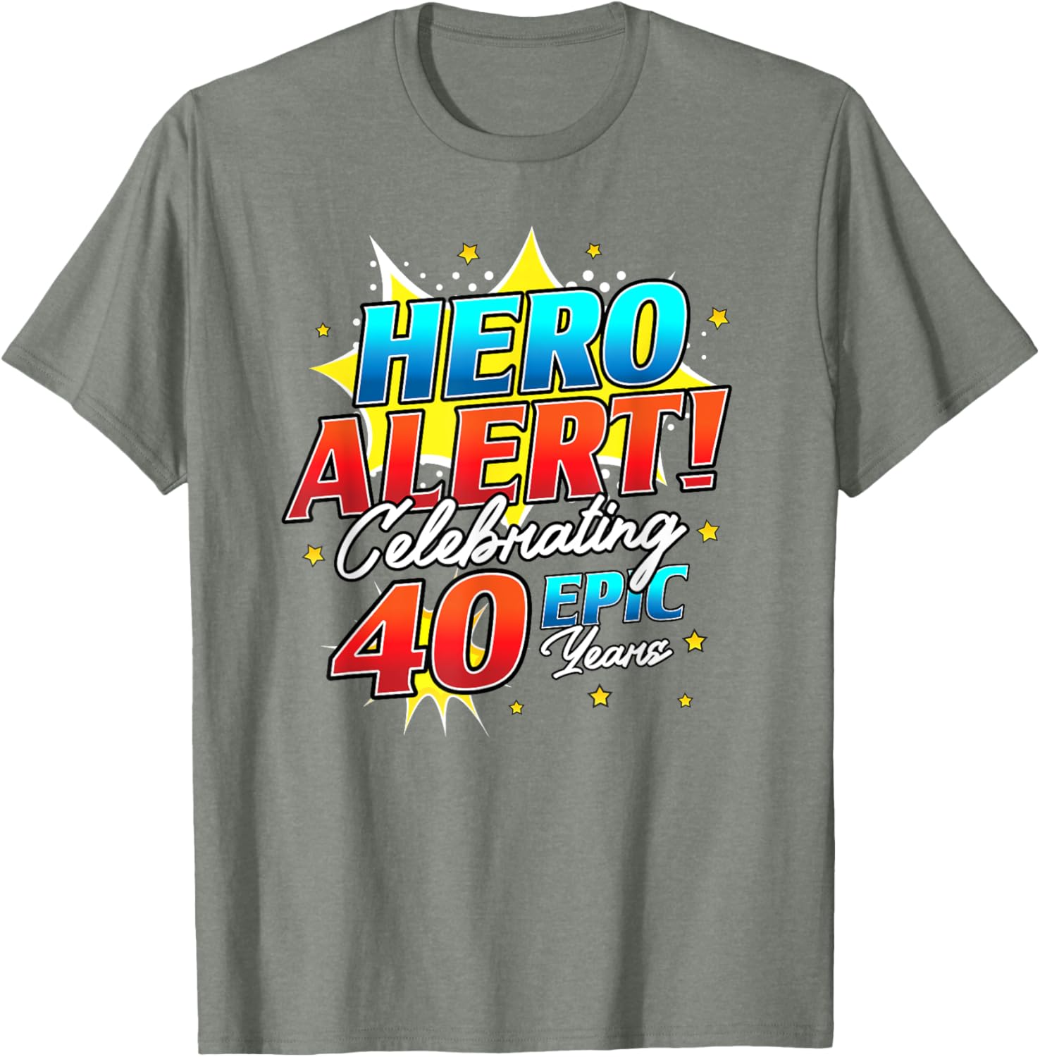Hero Alert 40th Birthday Comic Book T-Shirt for 40 Year Olds - 10