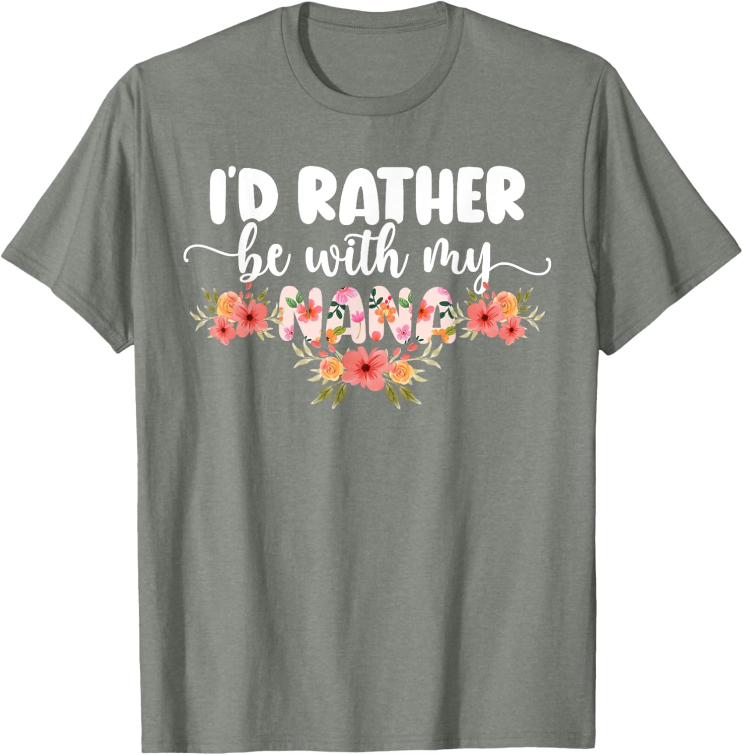 I'd Rather Be With My Nana T-Shirt for Grandkids - Cute Family Apparel - 18