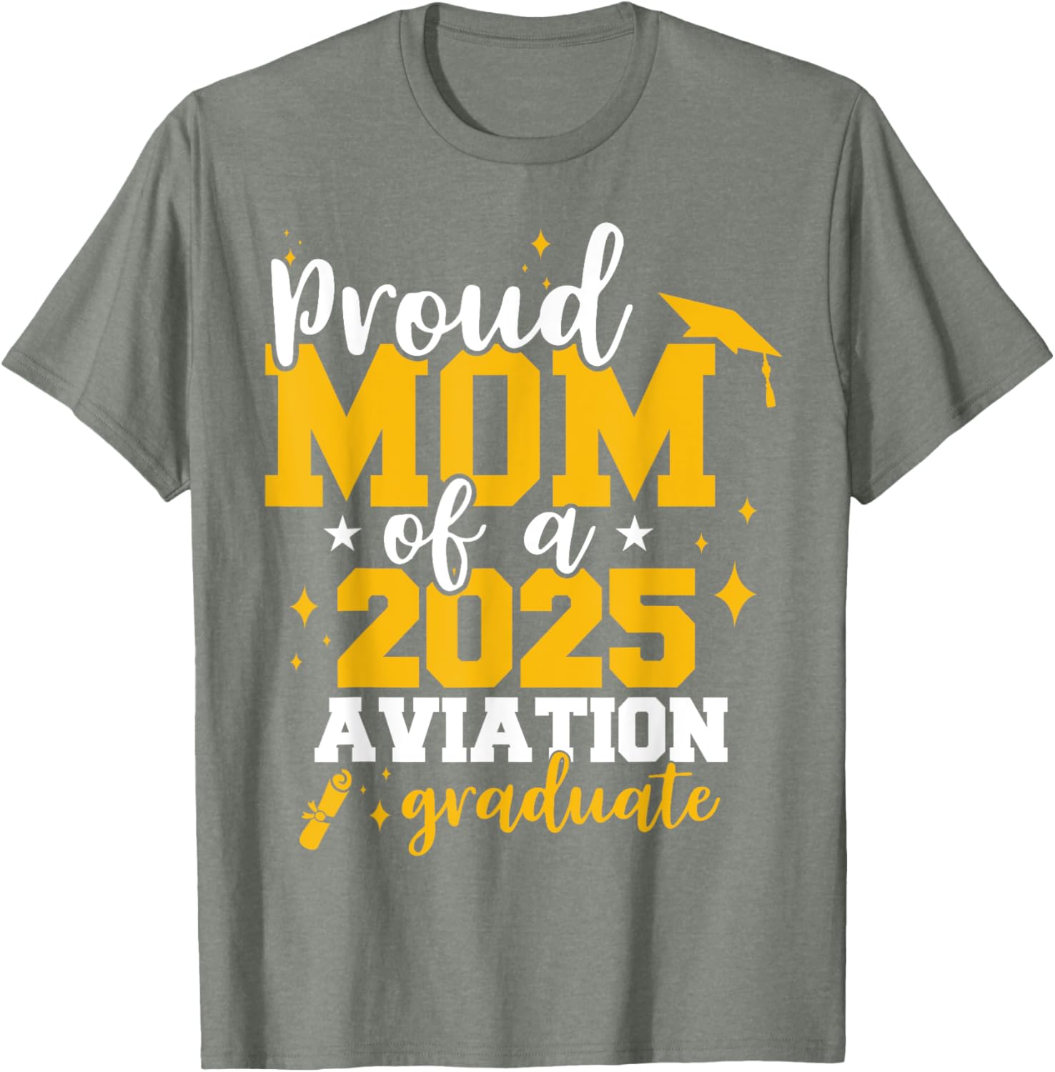 Proud Mom of Class of 2025 Aviation Graduate Funny T-Shirt for Moms - 10