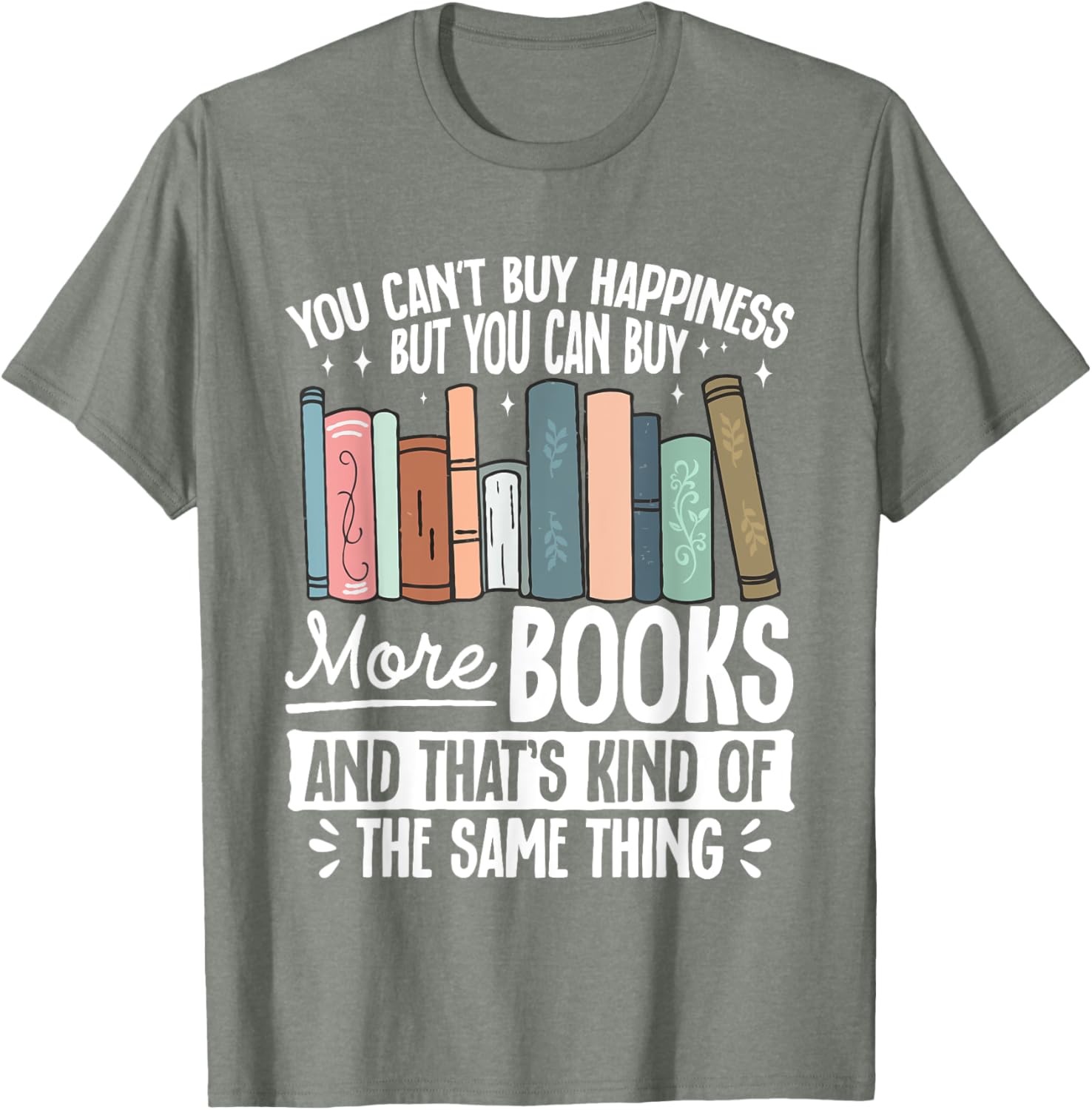 Buy More Books T-Shirt - Fun Literary Gift for Book Lovers and Readers - 12