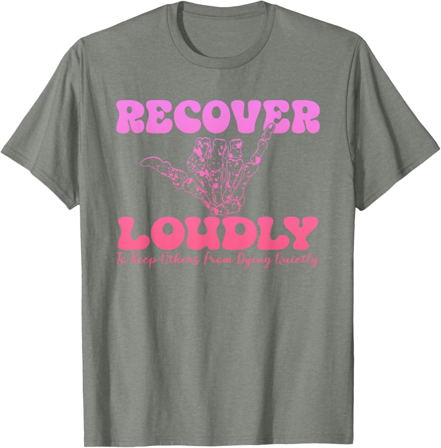 Recover Loudly Design T-Shirt for Bold Statements and Comfort - 15