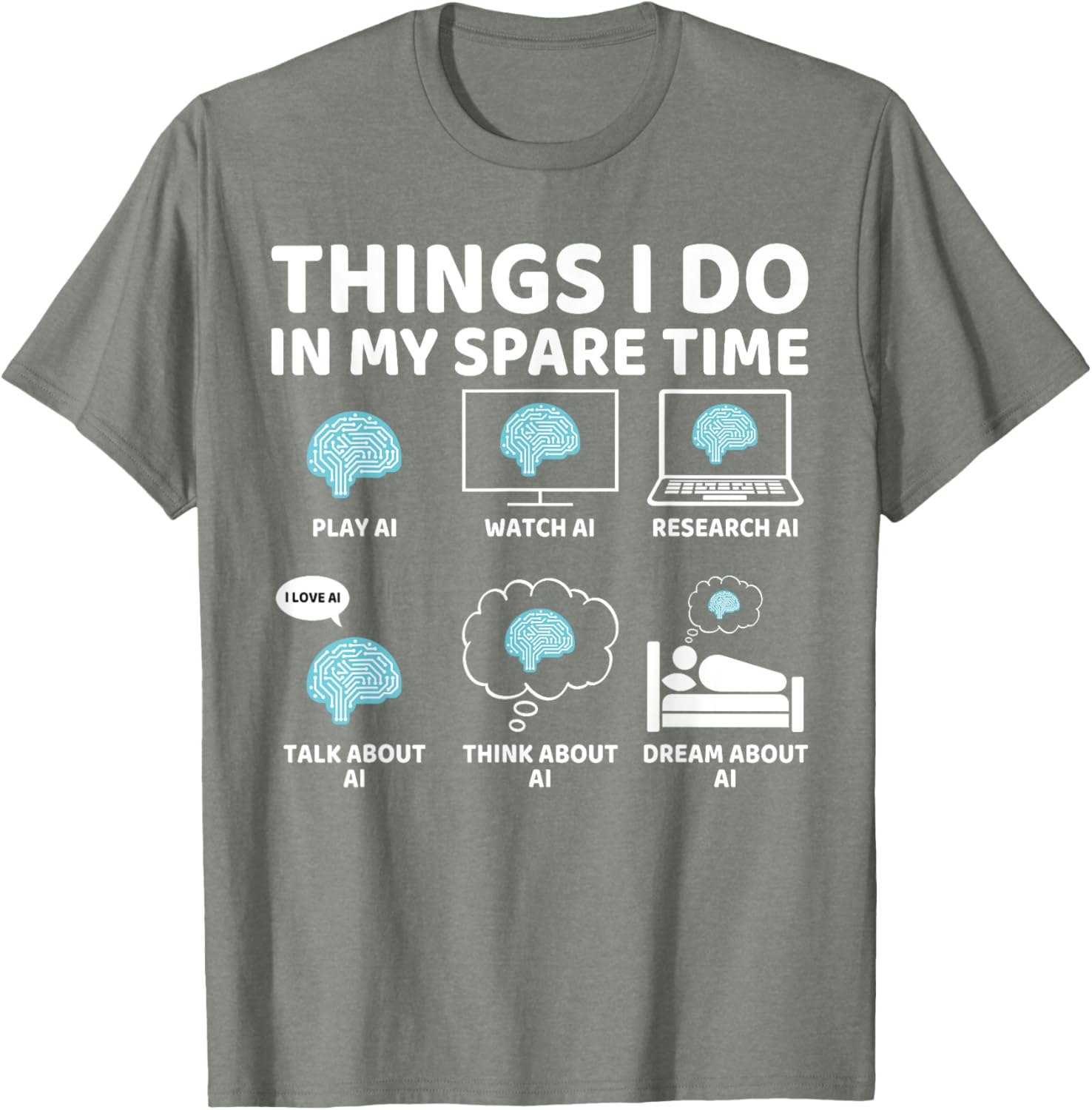 Funny AI Lover T-Shirt for Enthusiasts - Perfect Spare Time Gift - 19
