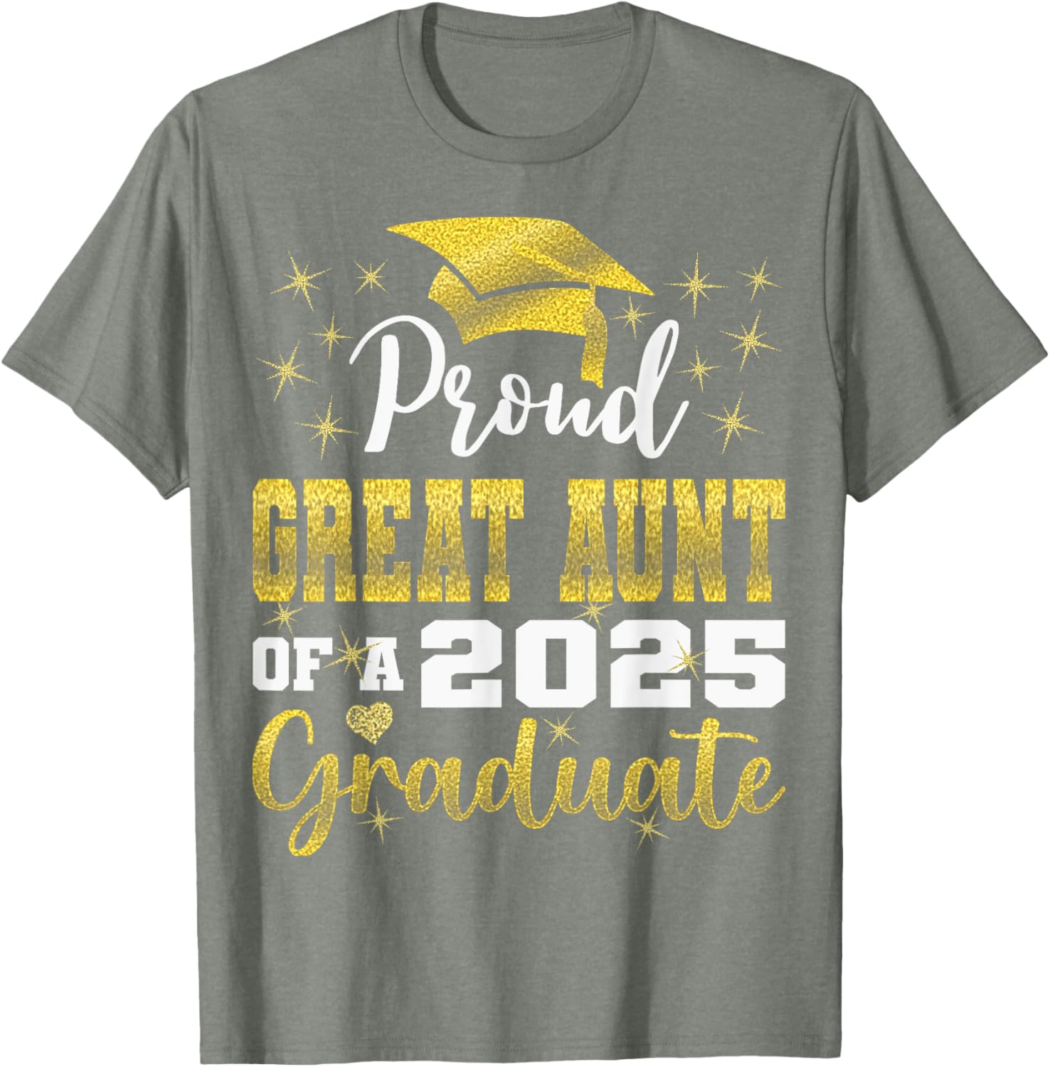 Super Proud Great Aunt 2025 Graduate Family T-Shirt for Celebrations - 10