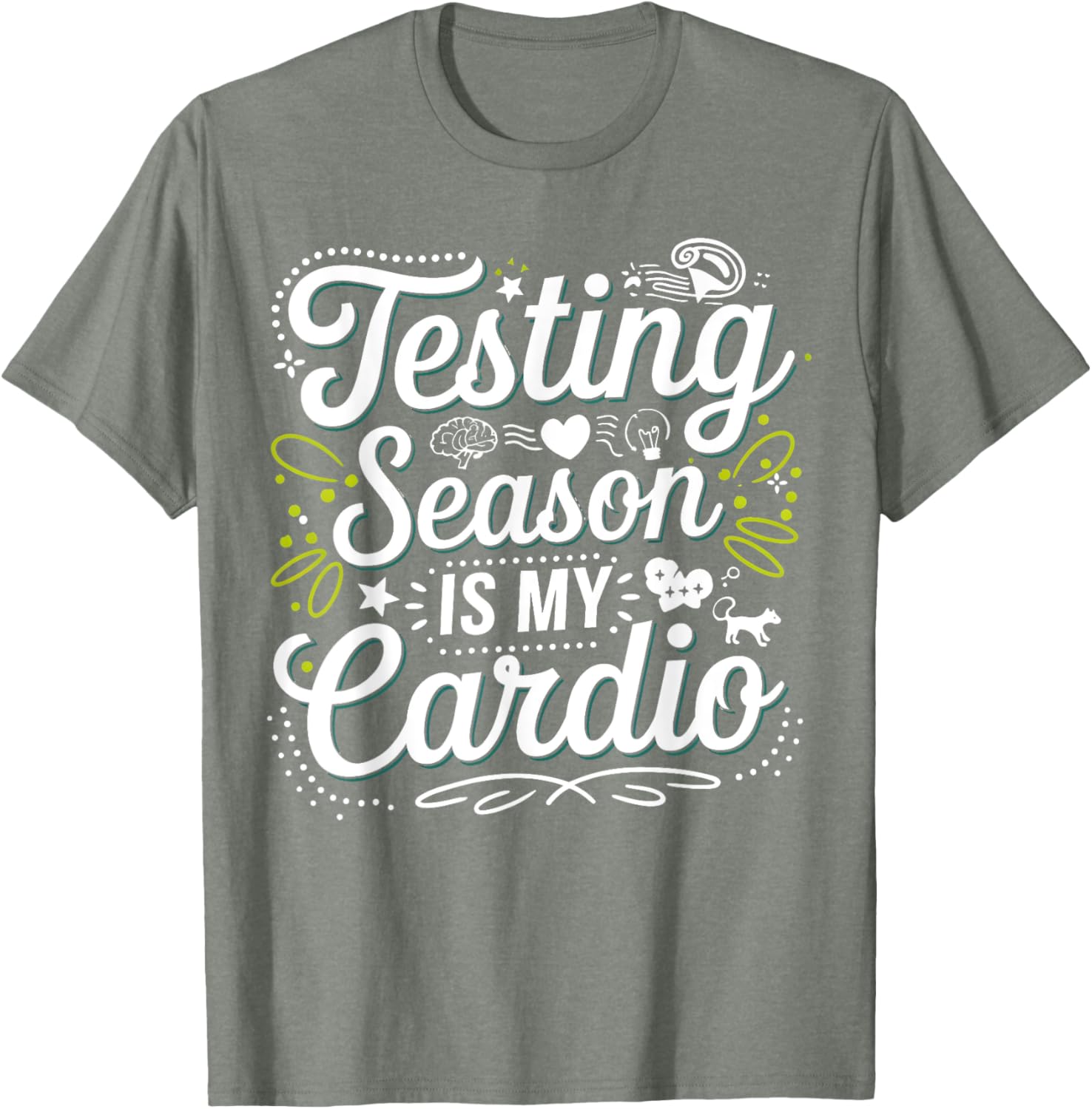 Groovy Testing Season Is My Cardio Teacher T-Shirt for Educators - 13