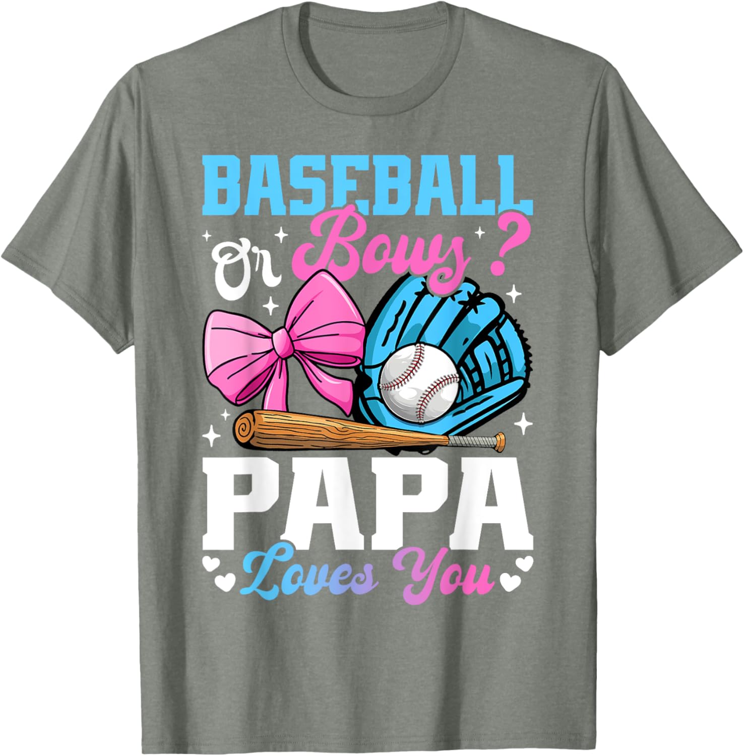 Funny Gender Reveal T-Shirt Baseball Or Bows Papa Loves You Gift - 13