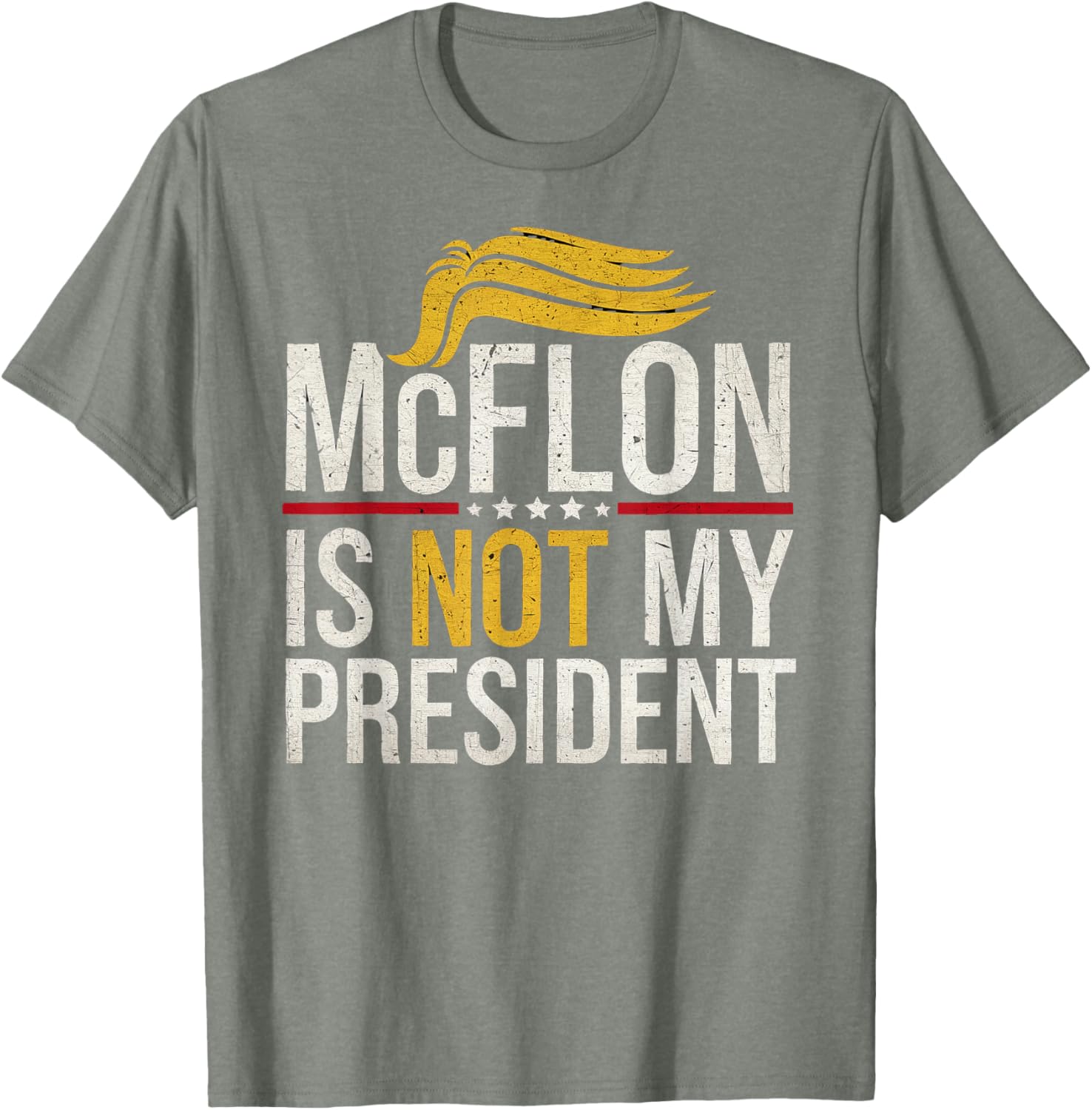 Funny McCellon Is Not My President T-Shirt for Stylish Statement Wear - 7