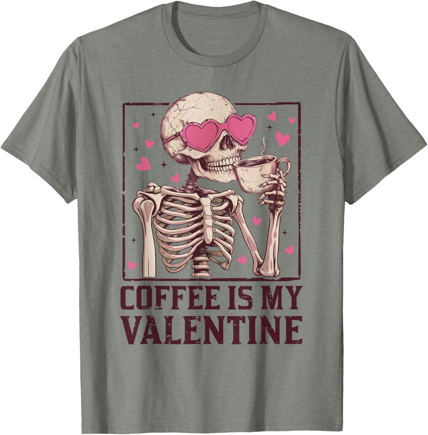 Coffee Is My Valentine Skeleton Graphic T-Shirt for Coffee Lovers - 3