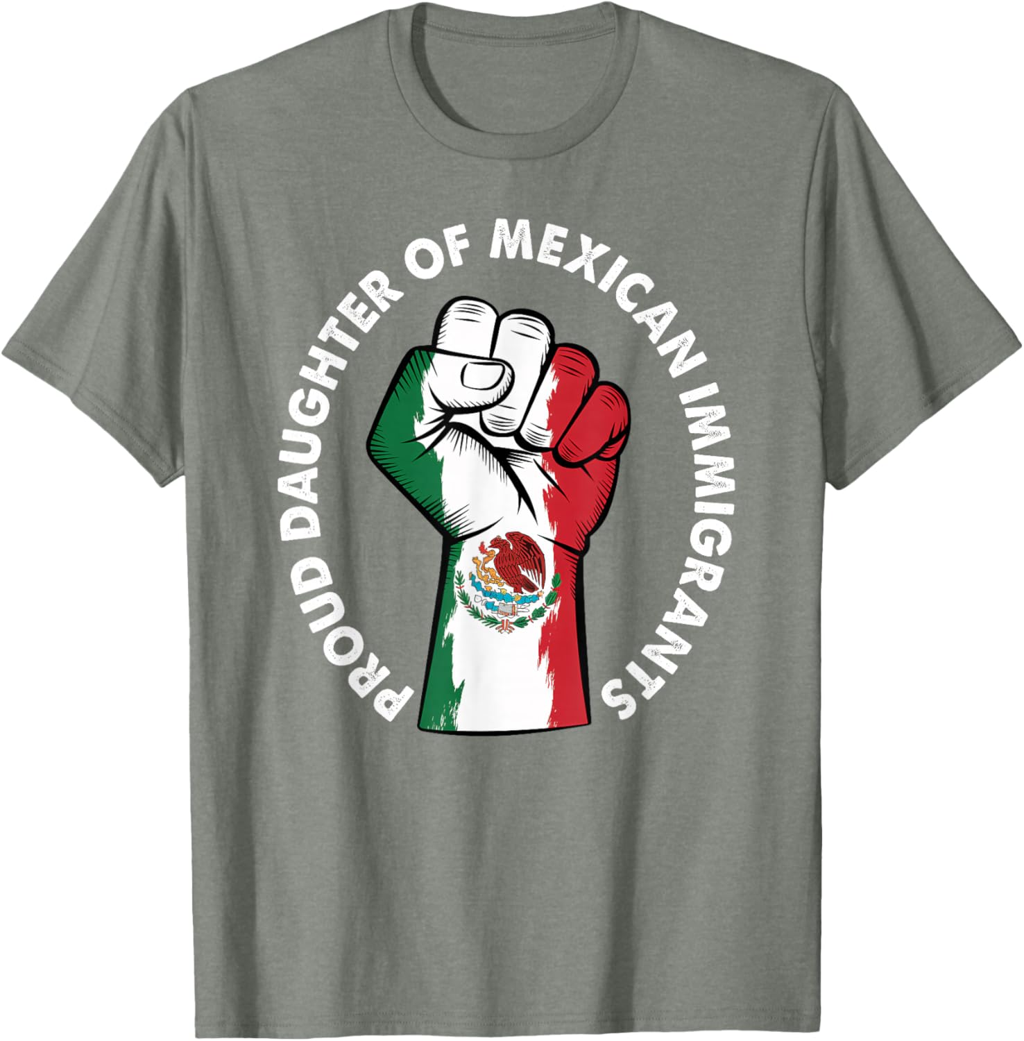 Proud Daughter of Immigrants Mexico Flag T-Shirt for Men and Women - 1